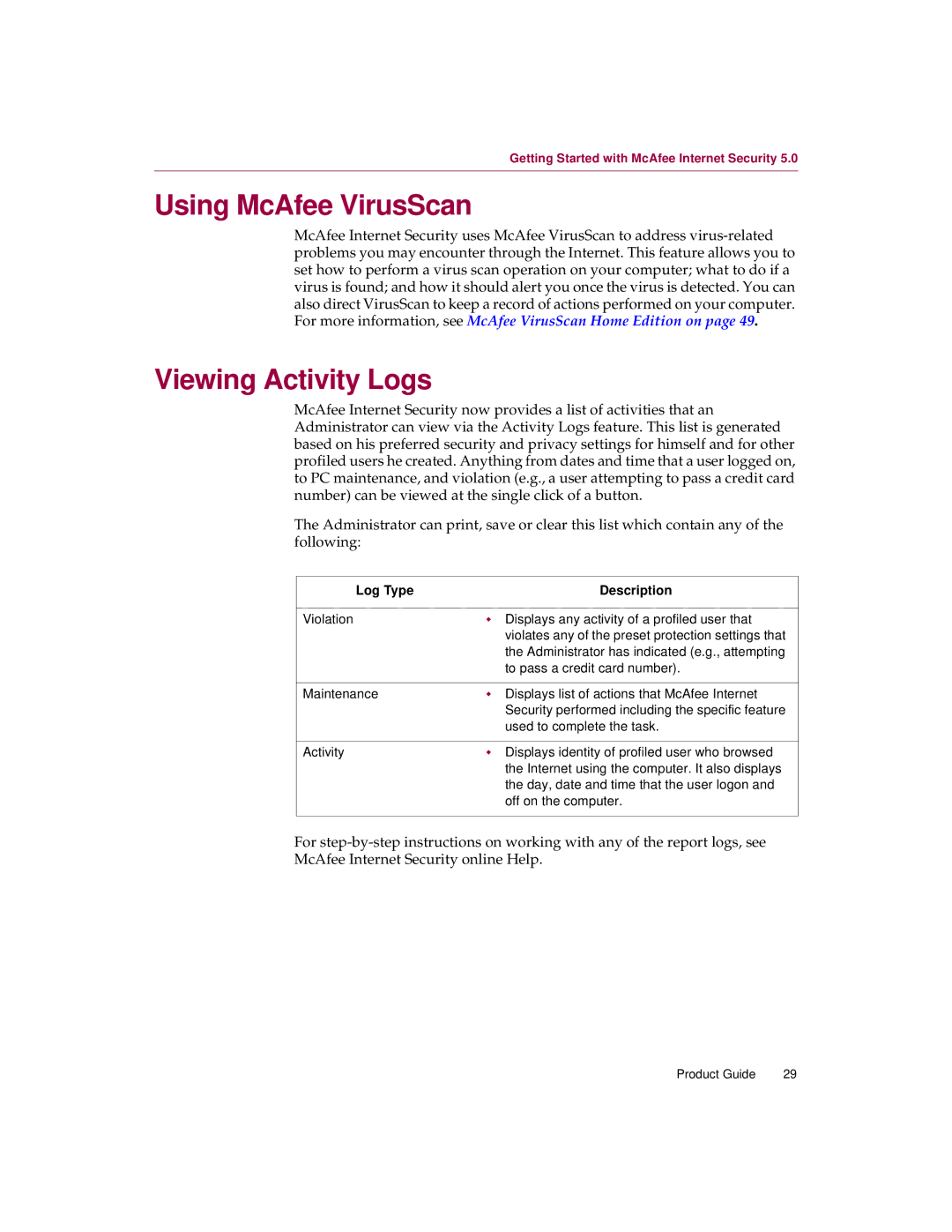 McAfee 5 manual Using McAfee VirusScan, Viewing Activity Logs, Log Type Description 