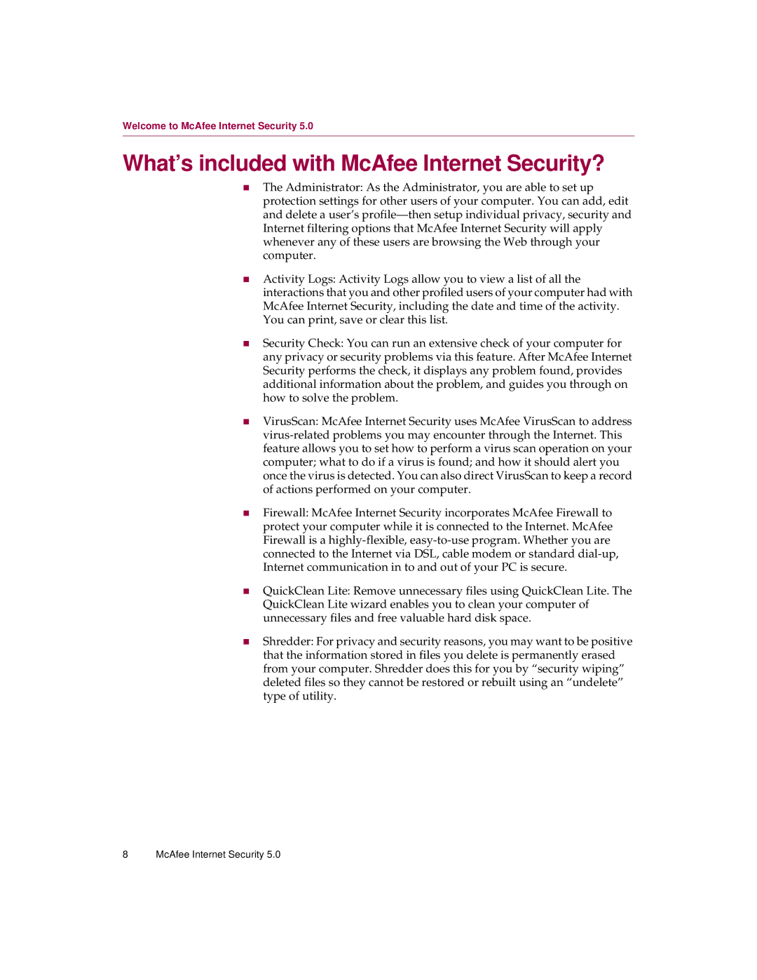 McAfee 5 manual What’s included with McAfee Internet Security? 