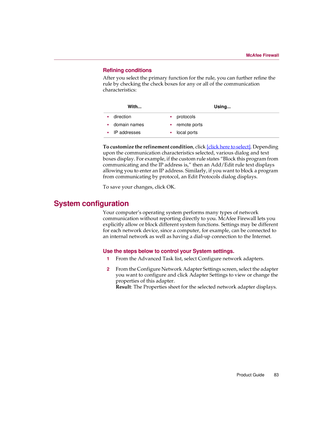 McAfee 5 manual System configuration, Refining conditions, Use the steps below to control your System settings 