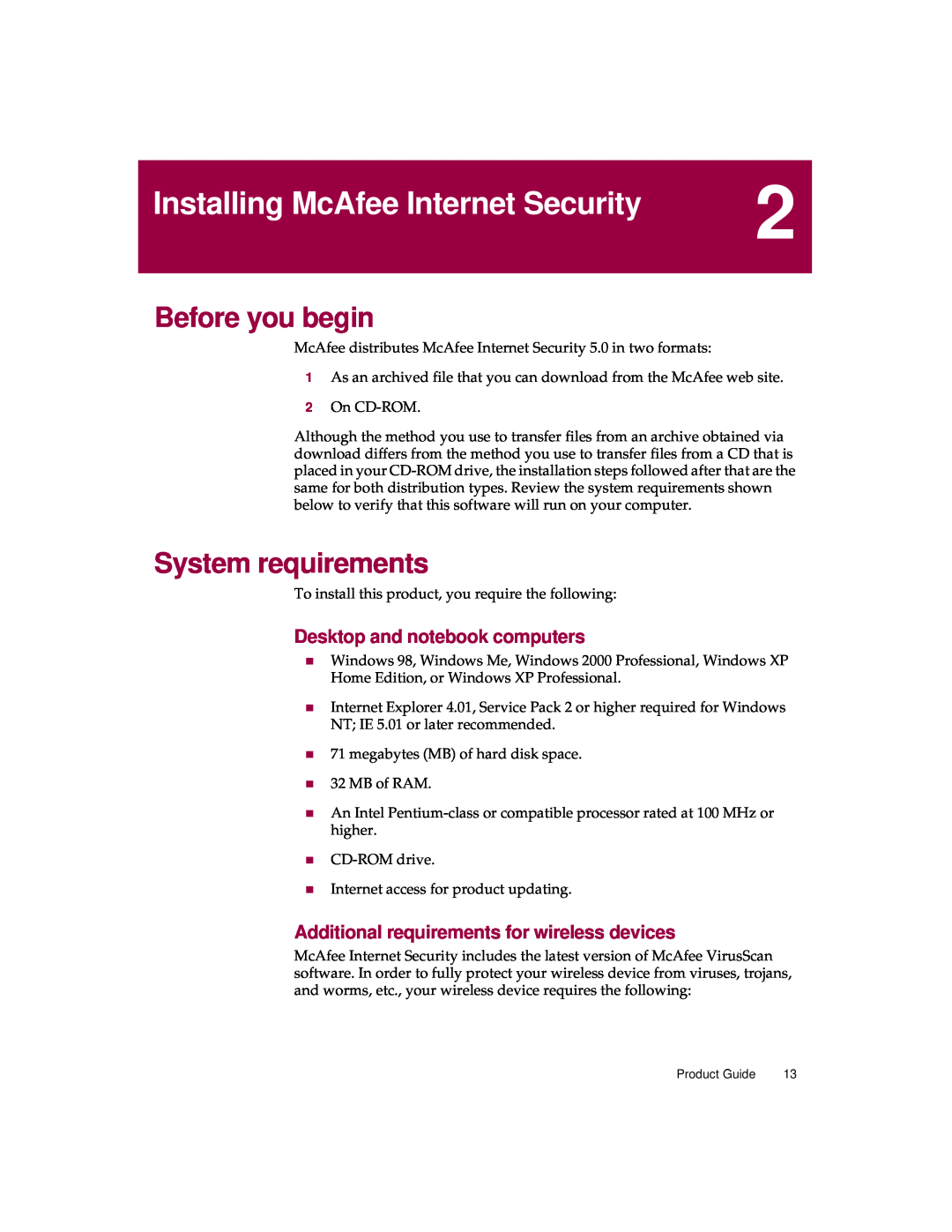 McAfee 5 manual Installing McAfee Internet Security, Before you begin, System requirements, Desktop and notebook computers 