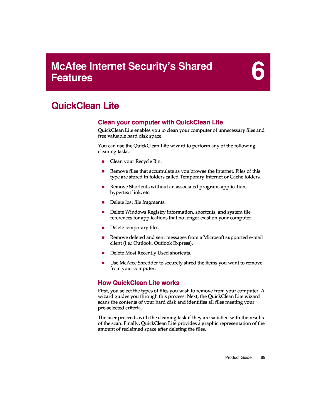 McAfee 5 manual McAfee Internet Security’s Shared, Features, Clean your computer with QuickClean Lite 