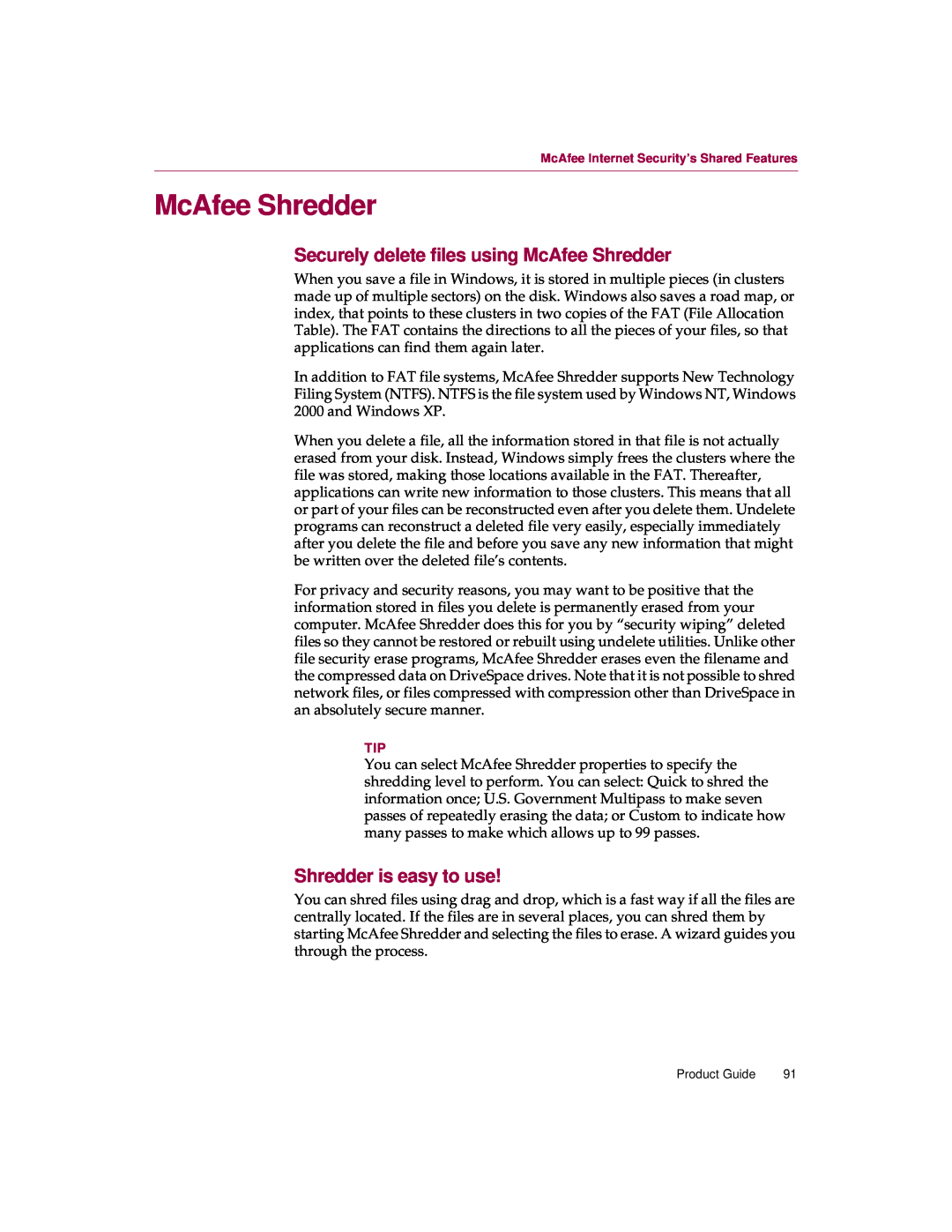 McAfee 5 manual Securely delete files using McAfee Shredder, Shredder is easy to use 