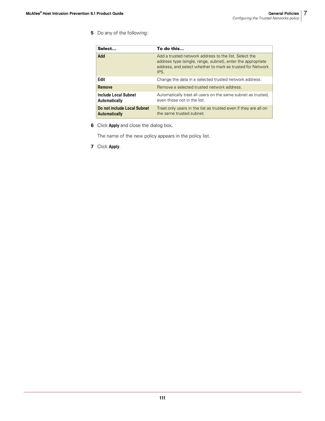 McAfee 6.1 manual Select To do this Add, Edit, Remove, Include Local Subnet, Automatically, Do not include Local Subnet 