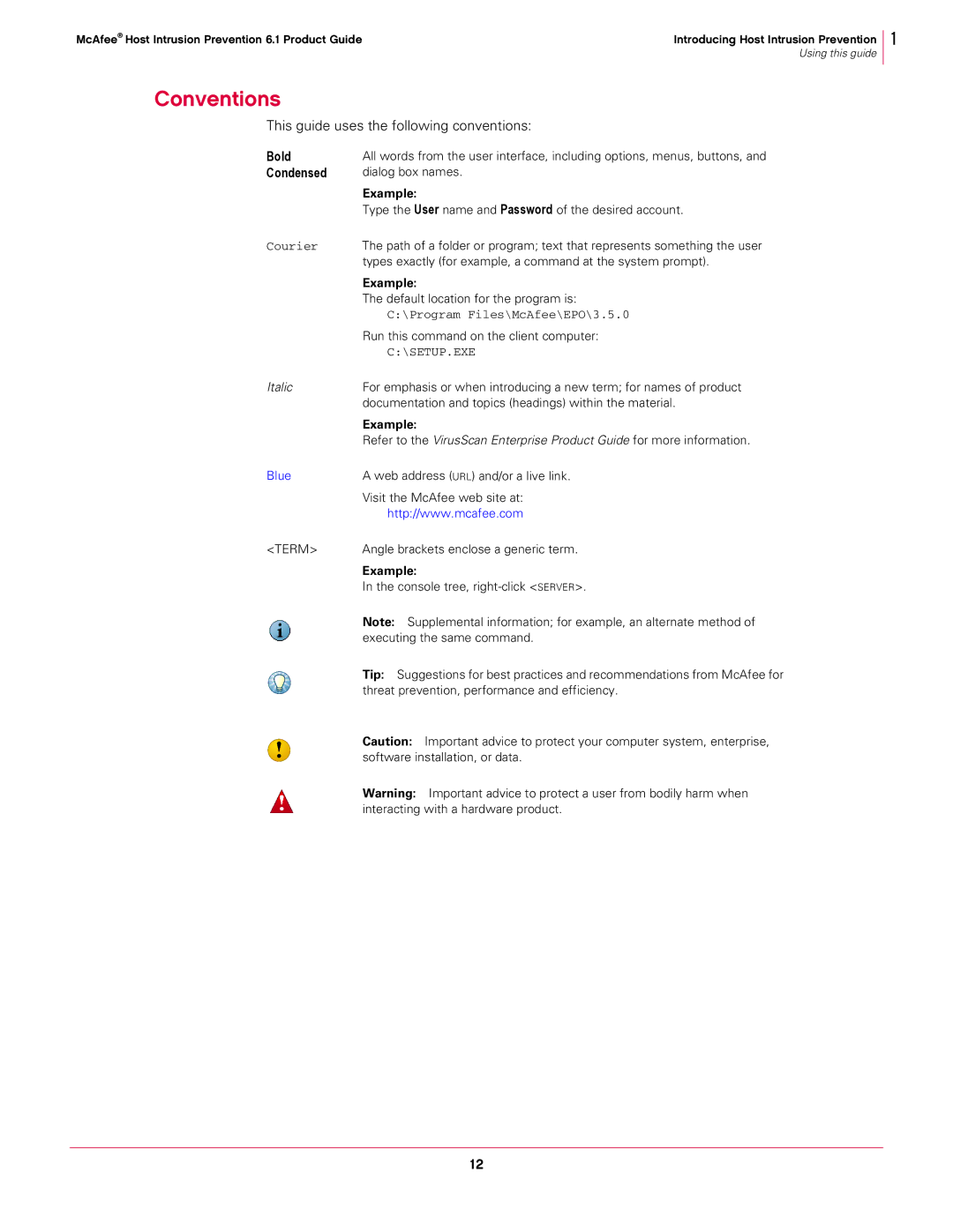 McAfee 6.1 manual Conventions, This guide uses the following conventions, Bold Condensed, Example 