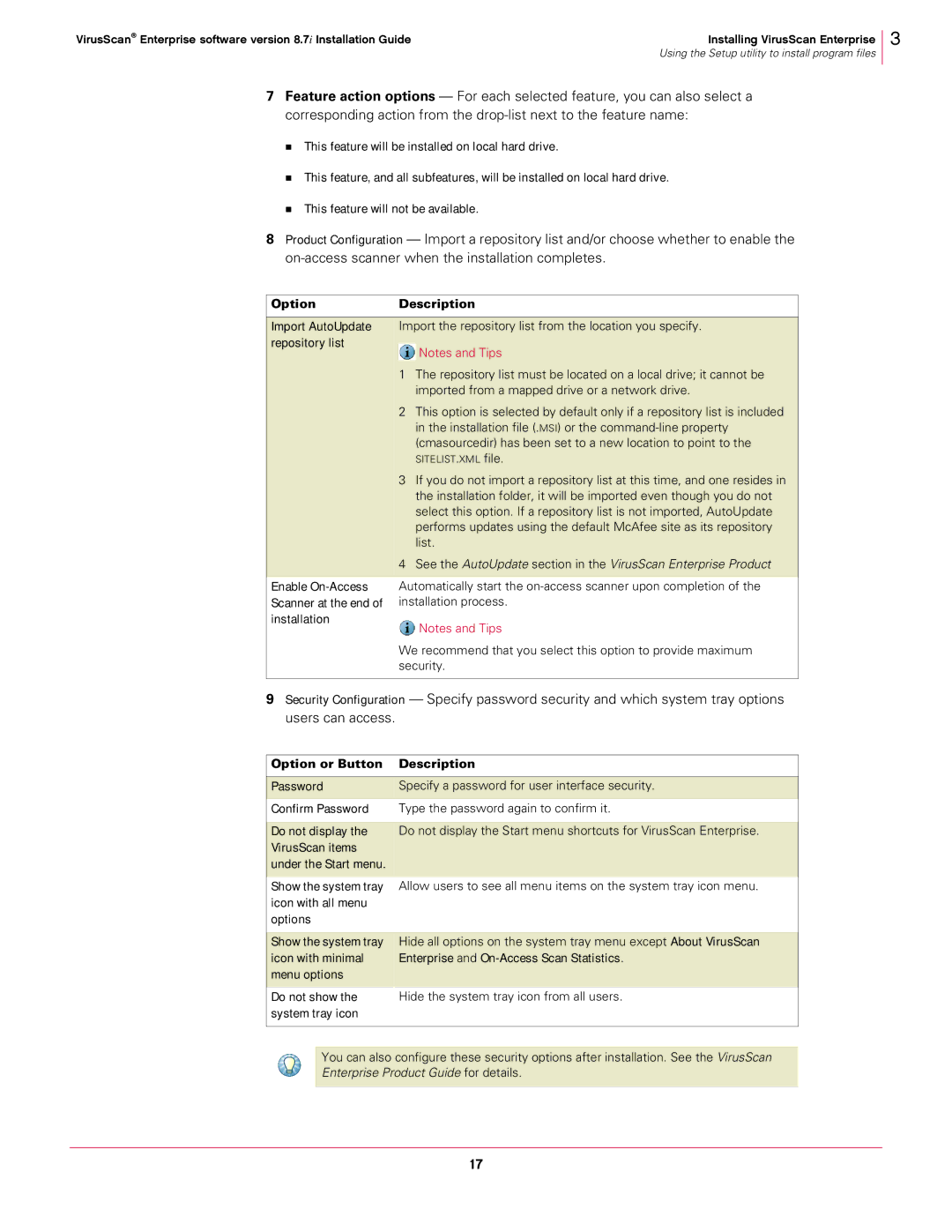 McAfee 8.7I Option Description Import AutoUpdate, Repository list, Enable On-Access, Scanner at the end, Installation 