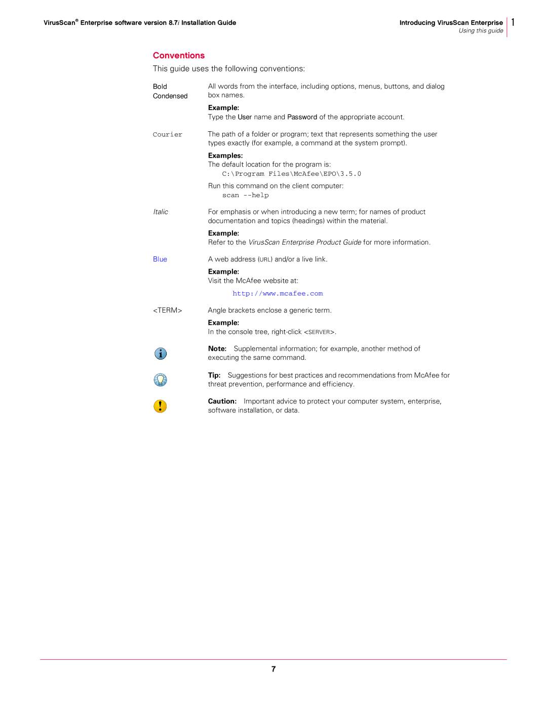 McAfee 8.7I manual This guide uses the following conventions, Bold, Condensed, Examples 