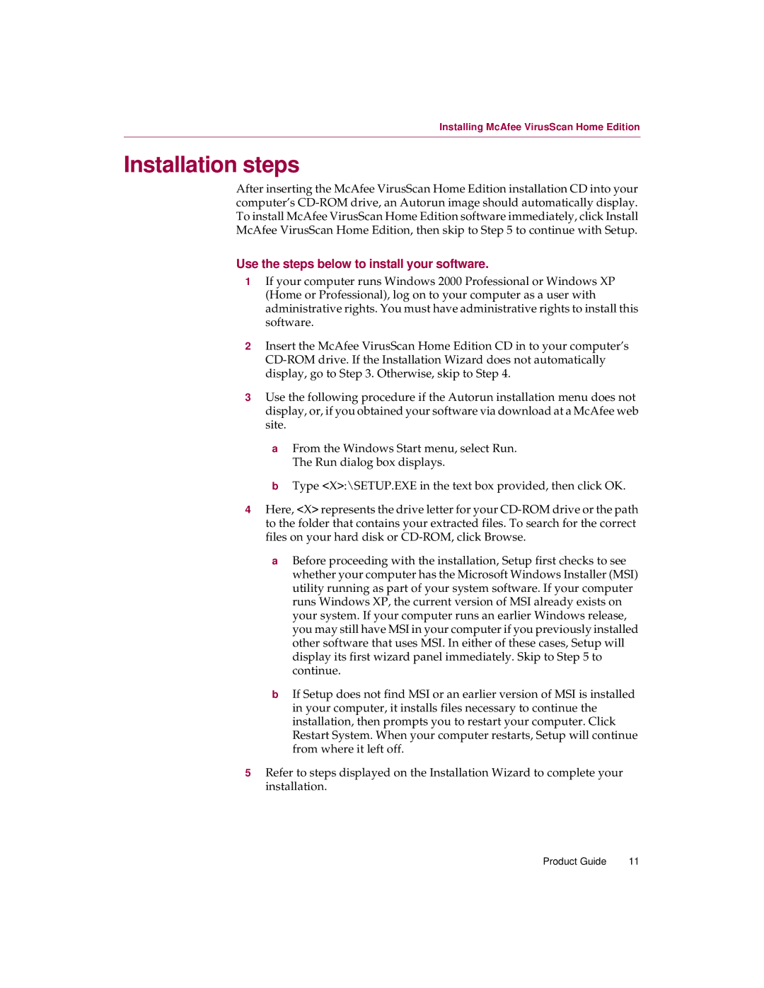 McAfee Version 7.0 manual Installation steps, Use the steps below to install your software 