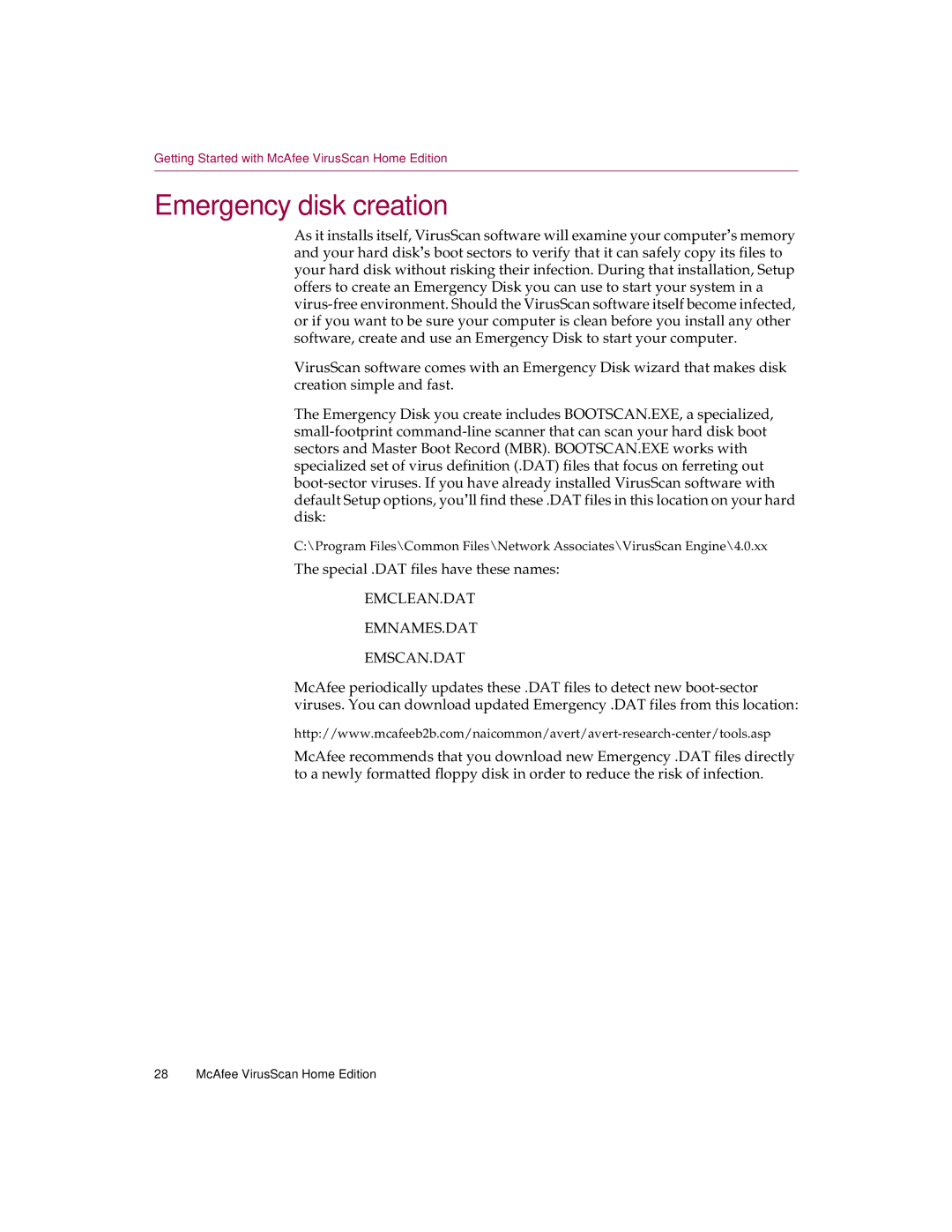 McAfee Version 7.0 manual Emergency disk creation, Emclean.Dat Emnames.Dat Emscan.Dat 