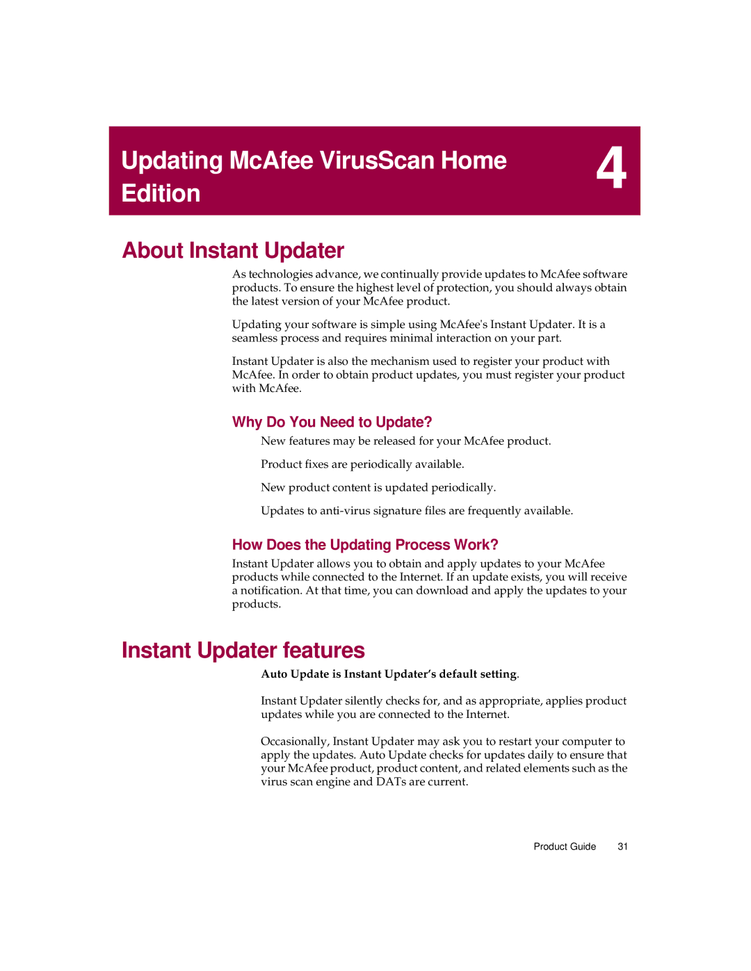 McAfee Version 7.0 manual About Instant Updater, Instant Updater features, Why Do You Need to Update? 