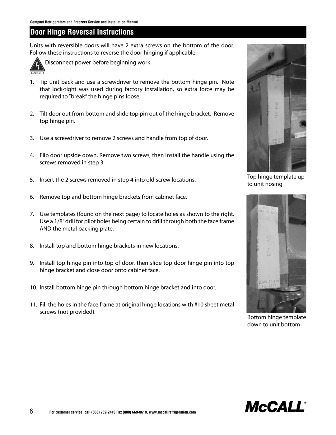 McCall Refrigeration MCCF27, MCCSTR48, MCCSTR27, MCCR48, MCCF48, MCCSTF48, MCCSTF27, MCCR27 Door Hinge Reversal Instructions 