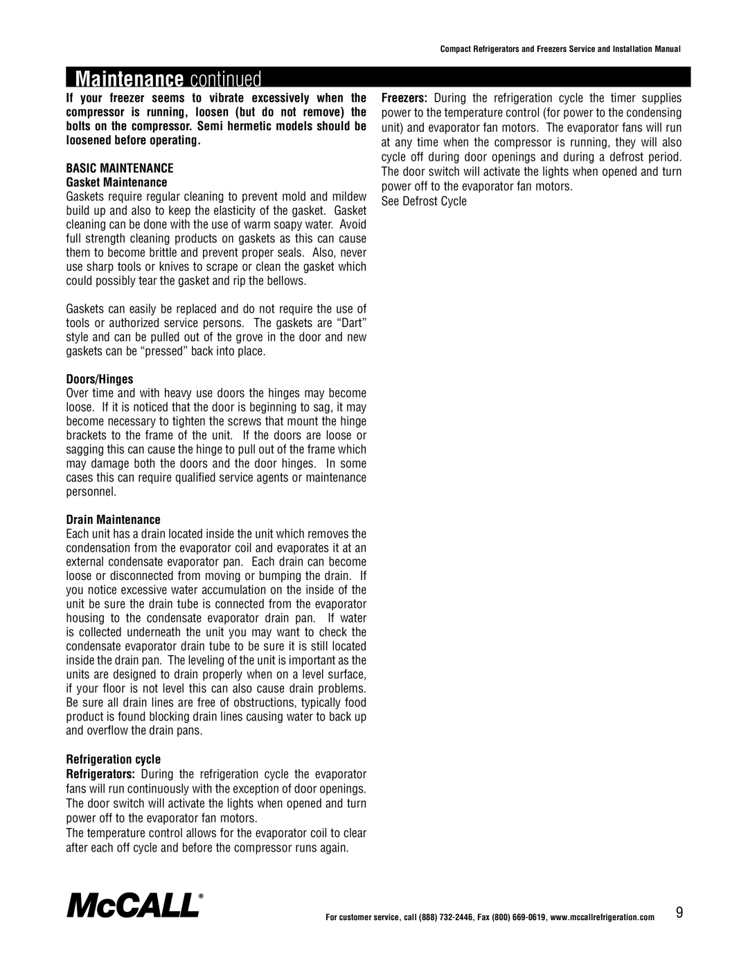 McCall Refrigeration MCCSTR27, MCCSTR48, MCCR48 Gasket Maintenance, Doors/Hinges, Drain Maintenance, Refrigeration cycle 