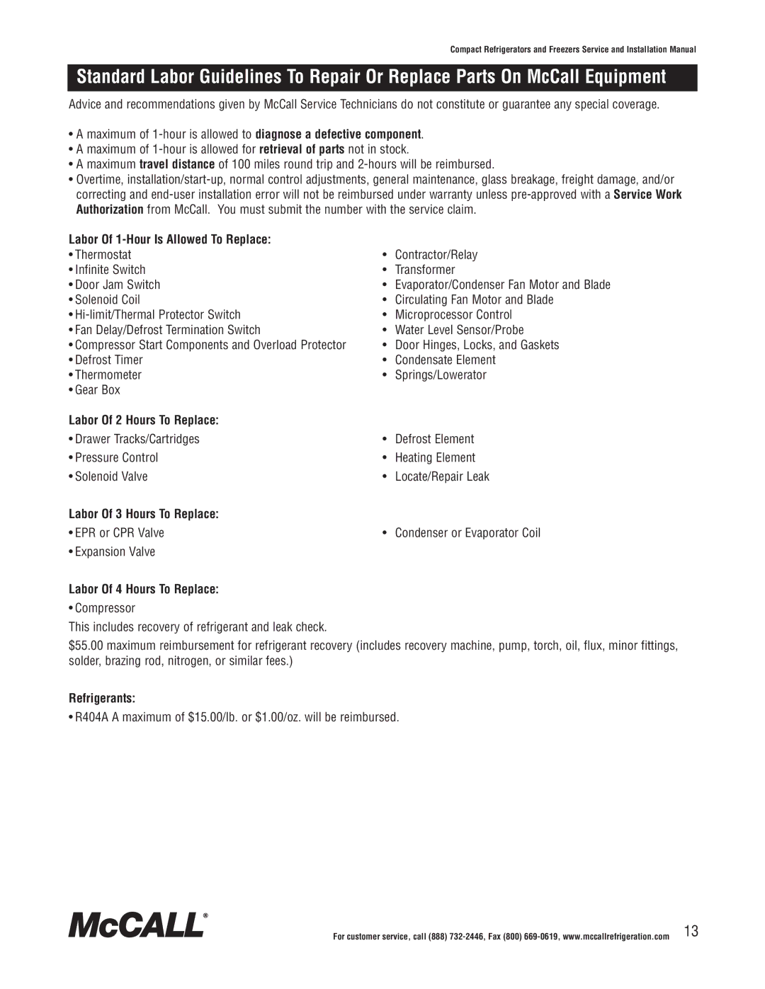 McCall Refrigeration MCCSTF27, MCCSTR48 Labor Of 1-Hour Is Allowed To Replace, Labor Of 2 Hours To Replace, Refrigerants 