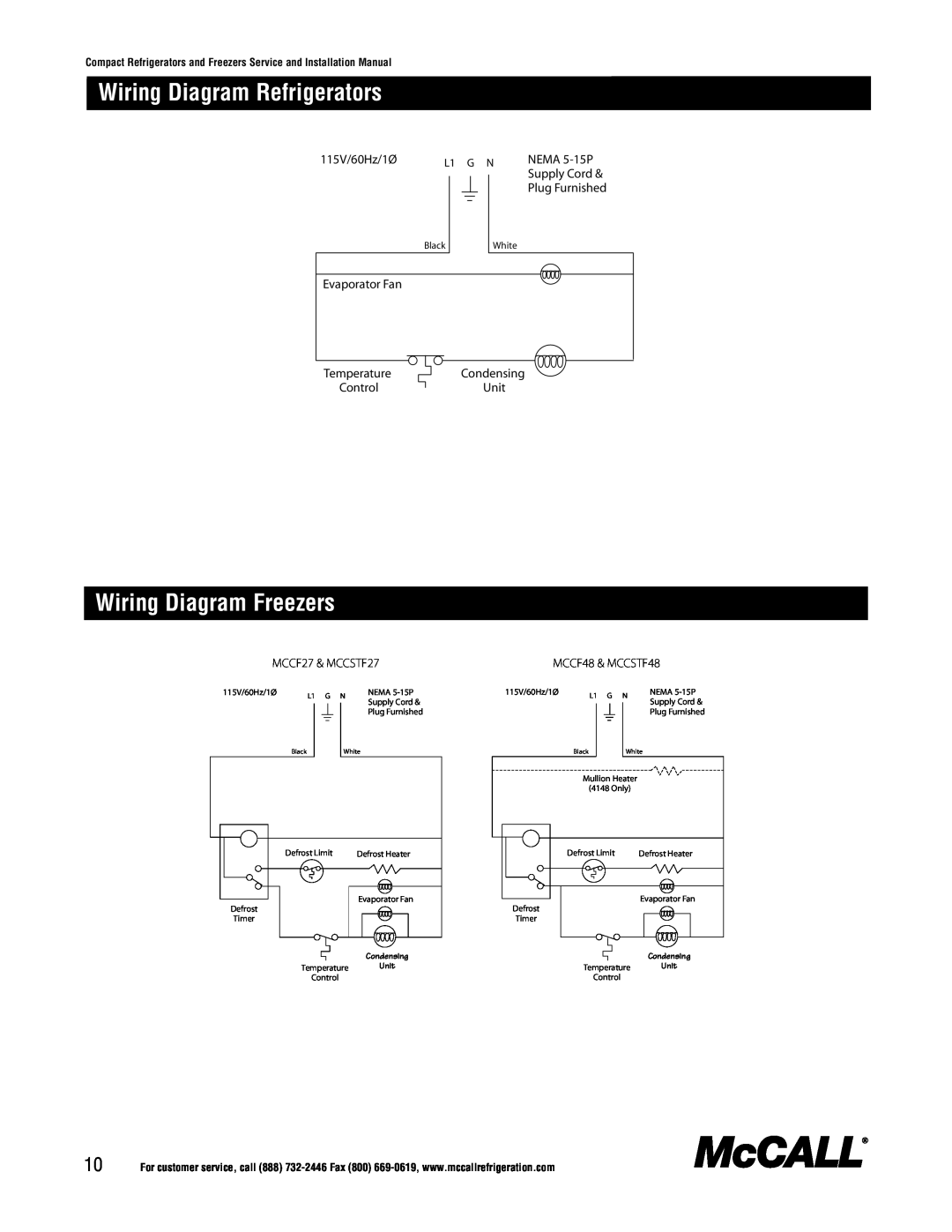 McCall Refrigeration MCCR48 manual Wiring Diagram Refrigerators, Wiring Diagram Freezers, 115V/60Hz/1Ø, NEMA 5-15P, L1 G N 