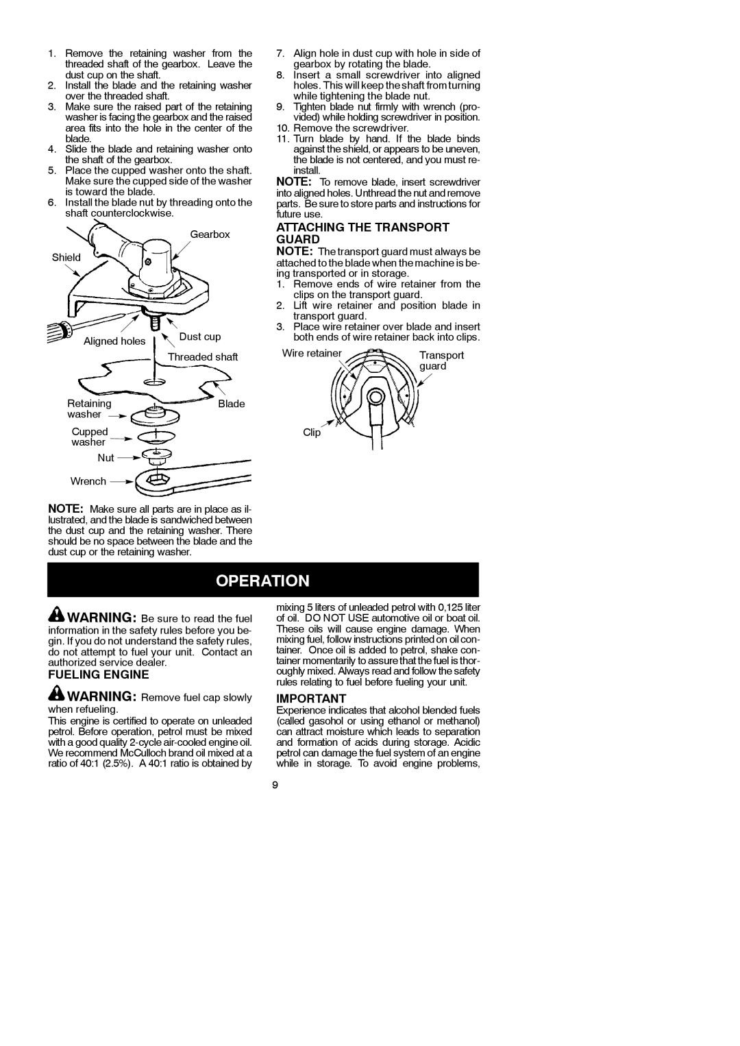 McCulloch 115249726 instruction manual Operation, Attaching the Transport Guard, Fueling Engine 