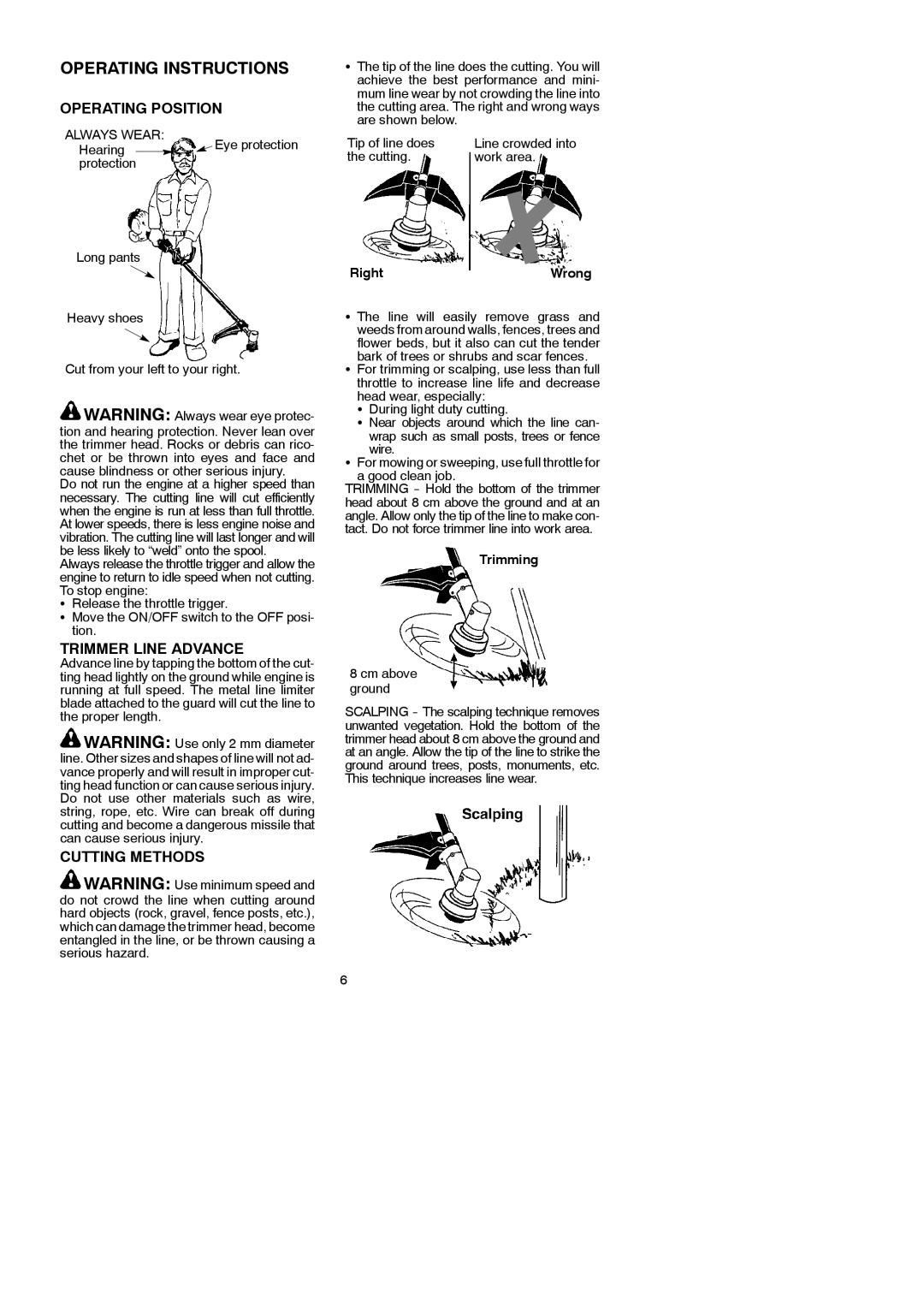 McCulloch 115296626 instruction manual Operating Position, Trimmer Line Advance, Cutting Methods, RightWrong, Trimming 