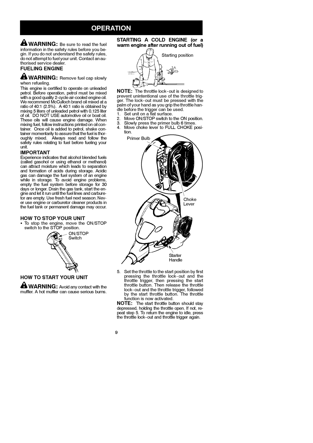 McCulloch 250 B instruction manual Operation, Fueling Engine, HOW to Stop Your Unit, HOW to Start Your Unit 