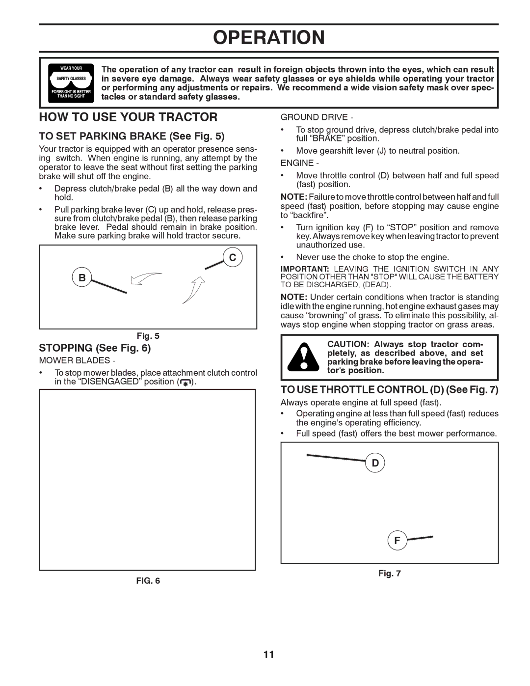 McCulloch 422800 manual HOW to USE Your Tractor, To SET Parking Brake See Fig, Stopping See Fig 