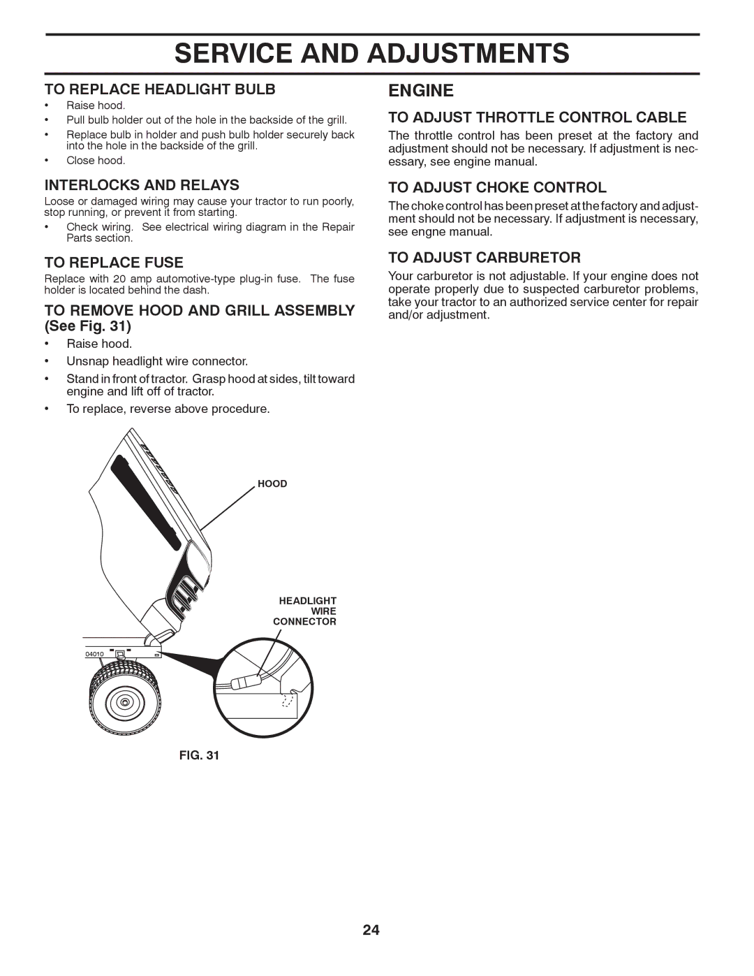 McCulloch 422800 manual To Replace Headlight Bulb, Interlocks and Relays, To Replace Fuse, To Adjust Throttle Control Cable 