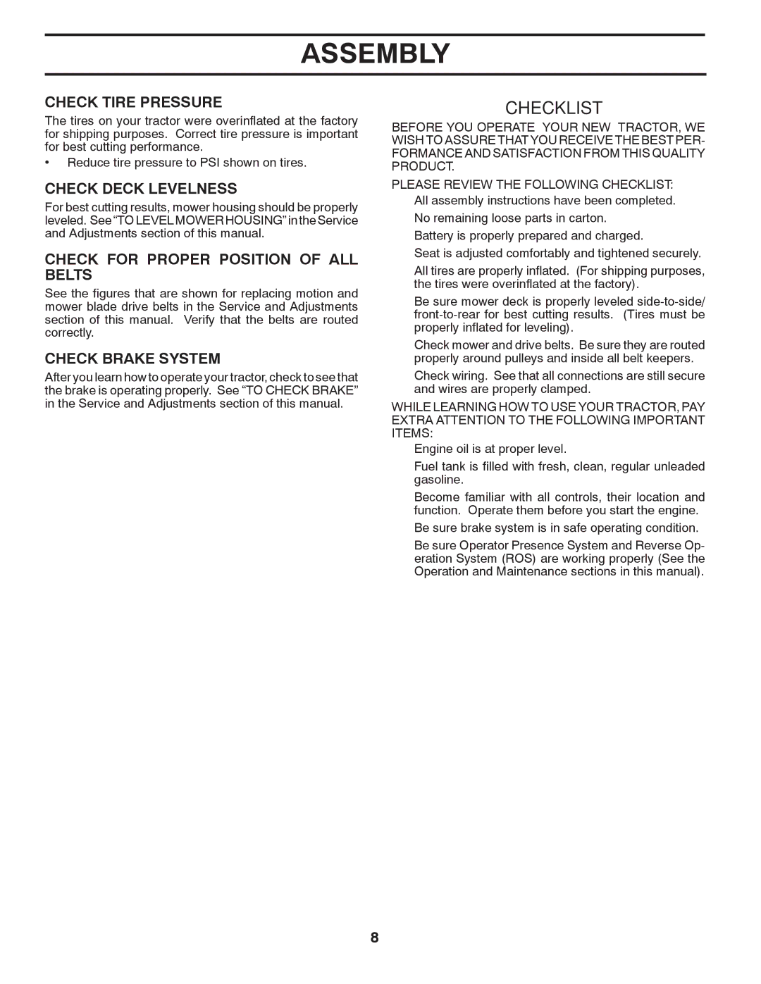 McCulloch 422800 Check Tire Pressure, Check Deck Levelness, Check for Proper Position of ALL Belts, Check Brake System 