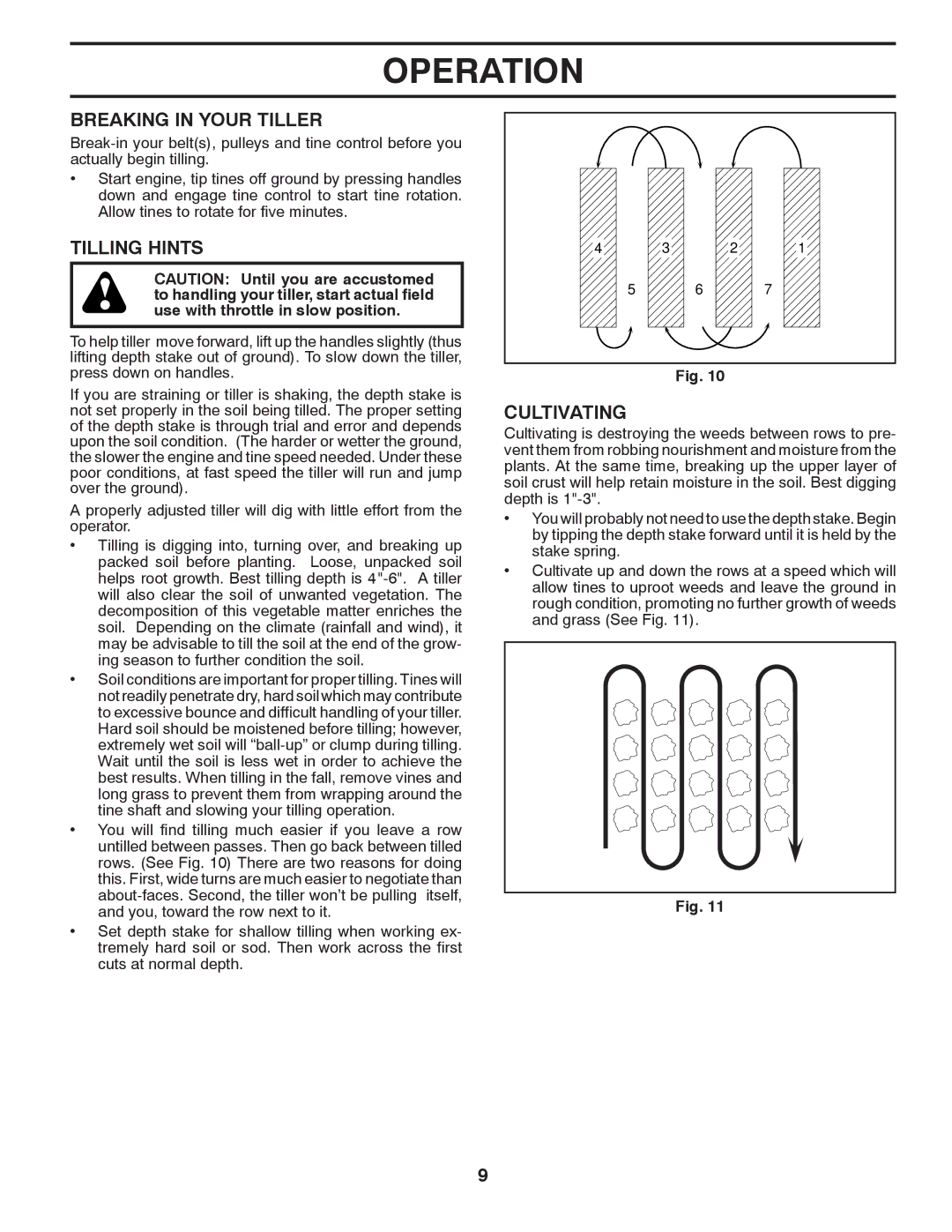 McCulloch 433691, MC550, 96083000300 manual Breaking in Your Tiller, Tilling Hints, Cultivating 