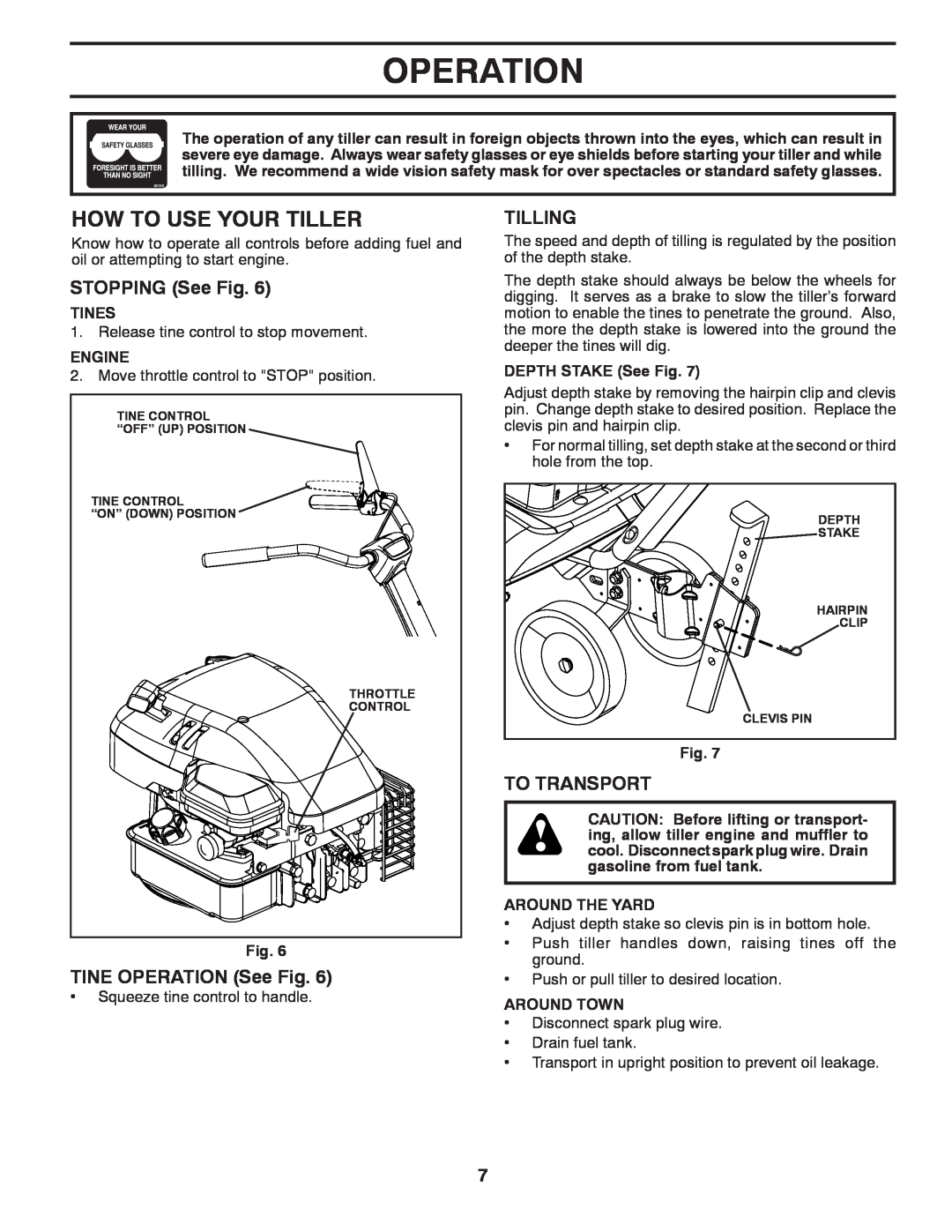 McCulloch MC550, 433691 How To Use Your Tiller, STOPPING See Fig, TINE OPERATION See Fig, Tilling, To Transport, Operation 