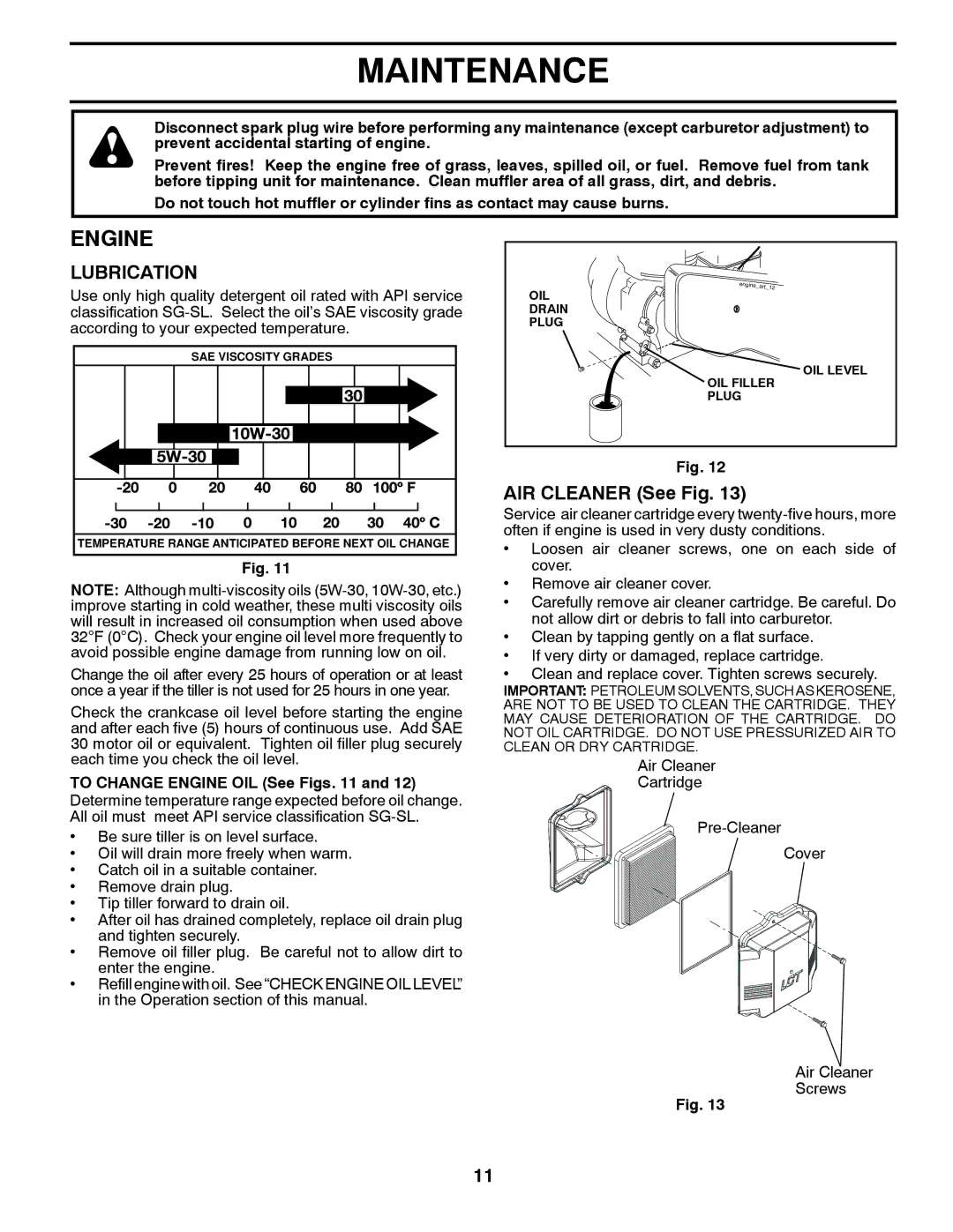 McCulloch MC900, 532 43 21-09, 96083000400 manual AIR Cleaner See Fig, To Change Engine OIL See Figs 