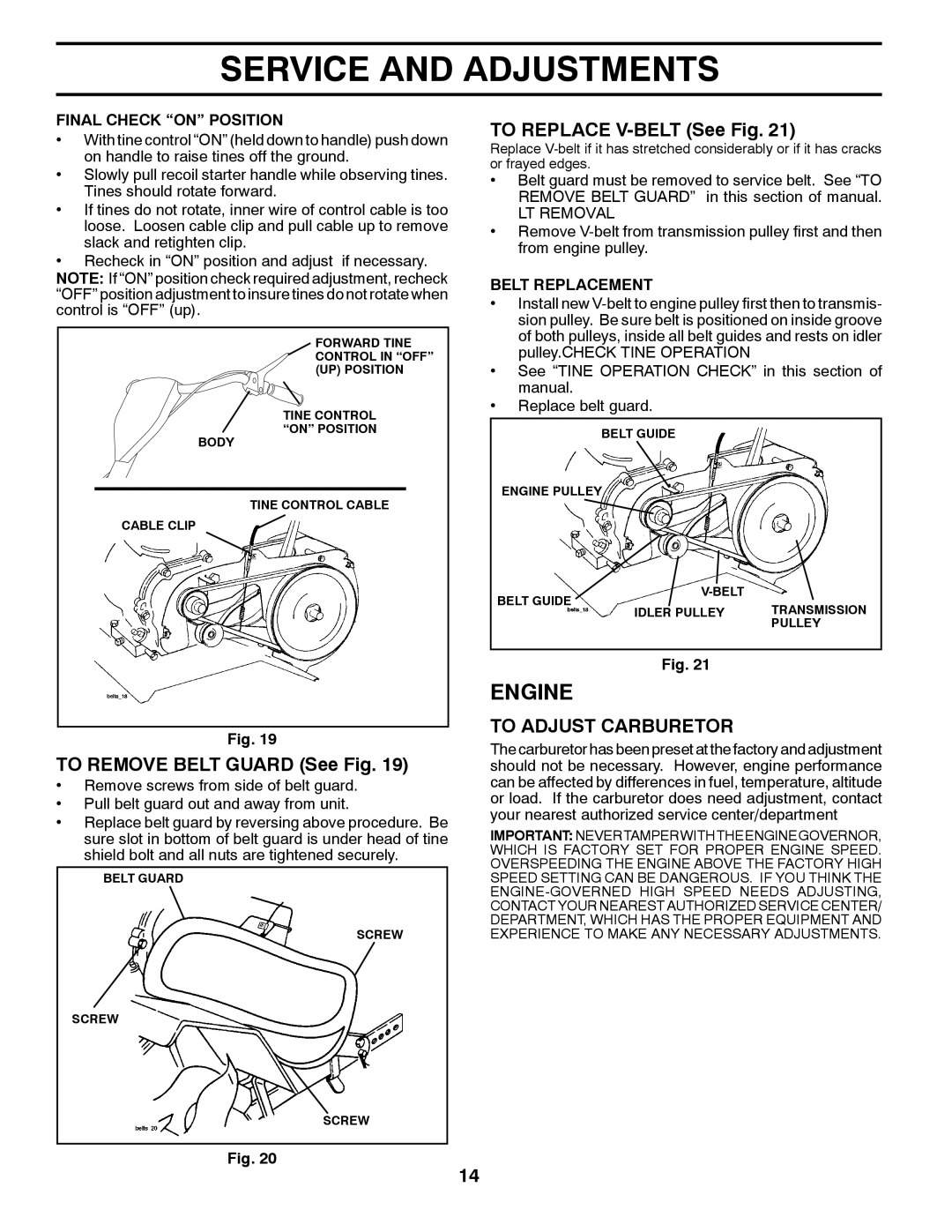 McCulloch MC900 To Replace V-BELT See Fig, To Remove Belt Guard See Fig, To Adjust Carburetor, Final Check on Position 