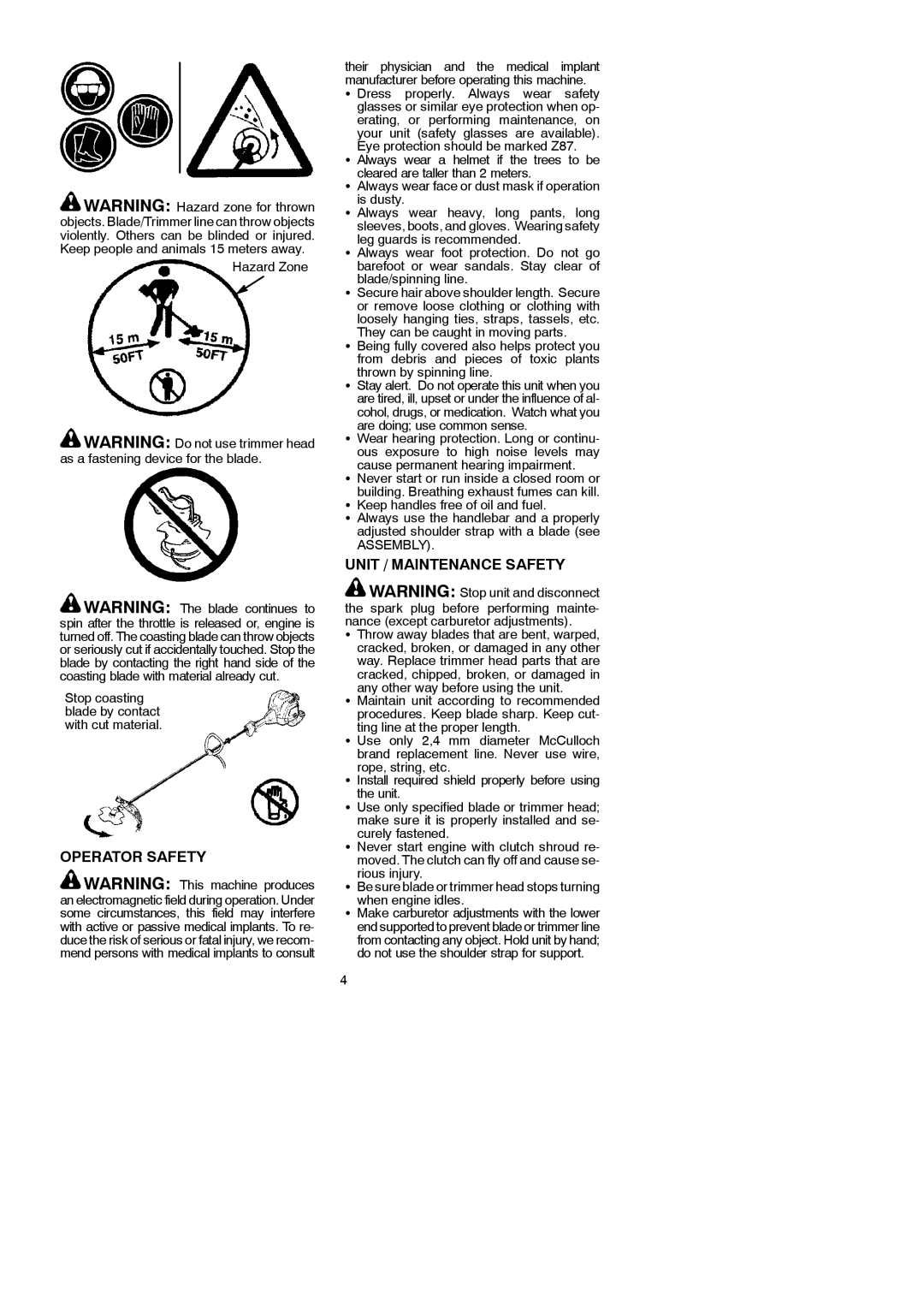 McCulloch 433L, 952715745, 115306026 instruction manual Operator Safety, Unit / Maintenance Safety 