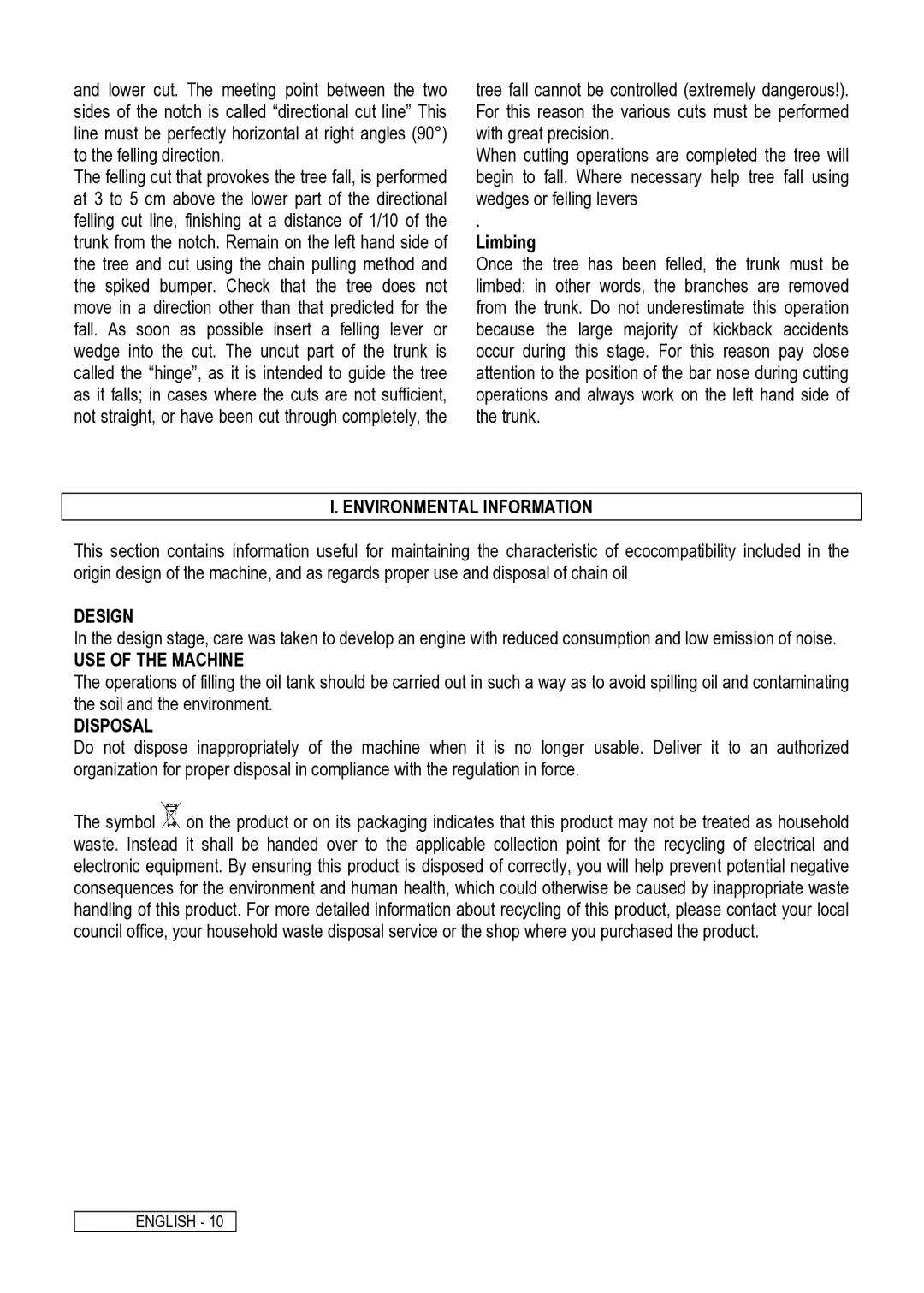 McCulloch 95390048600, 95390028700, 235, 316 manual Limbing, Environmental Information, Design, USE of the Machine, Disposal 