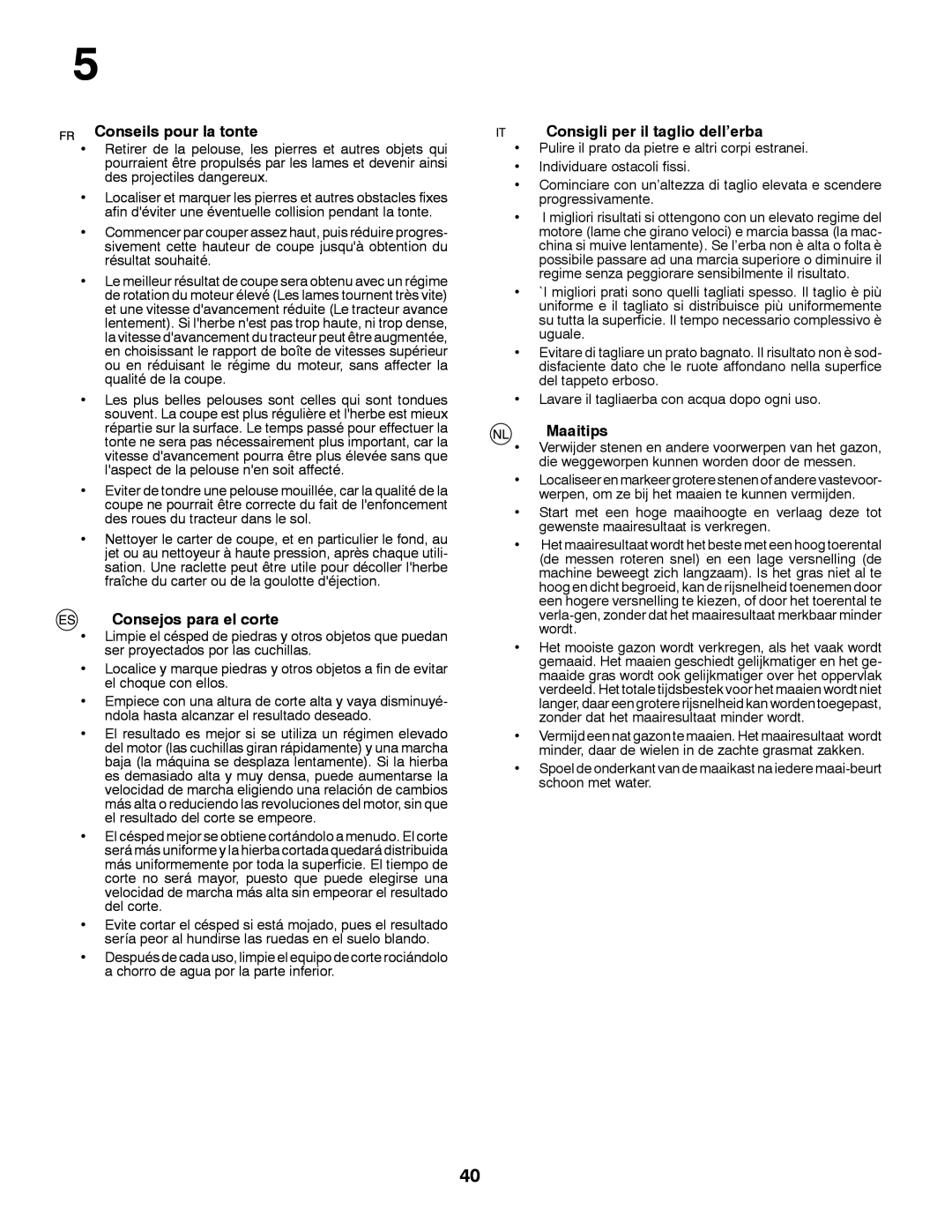 McCulloch 96041009100 manual Conseils pour la tonte, Consejos para el corte, Consigli per il taglio dell’erba, Maaitips 