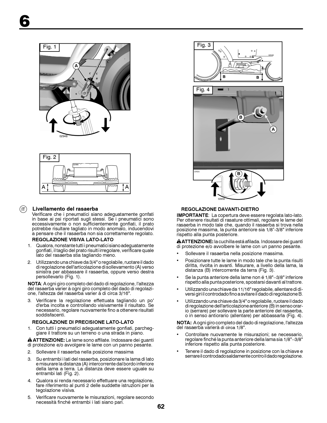 McCulloch 96041009701 Livellamento del rasaerba, Regolazione Visiva LATO-LATO, Regolazione DI Precisione LATO-LATO 