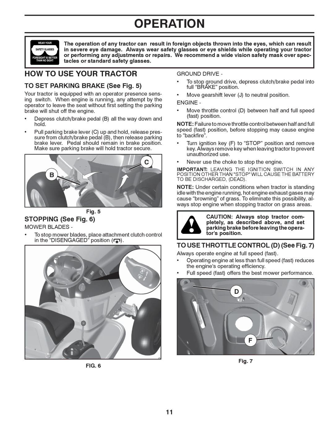 McCulloch 96041011600 manual HOW to USE Your Tractor, To SET Parking Brake See Fig, Stopping See Fig 