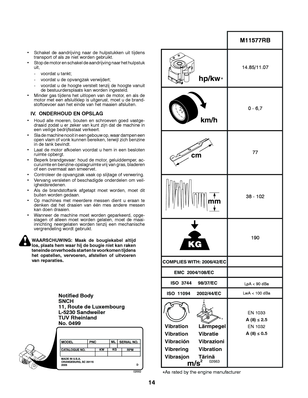 McCulloch 96041016500 instruction manual IV. Onderhoud EN Opslag, 14.85/11.07, 190, Complies with 2006/42/EC 