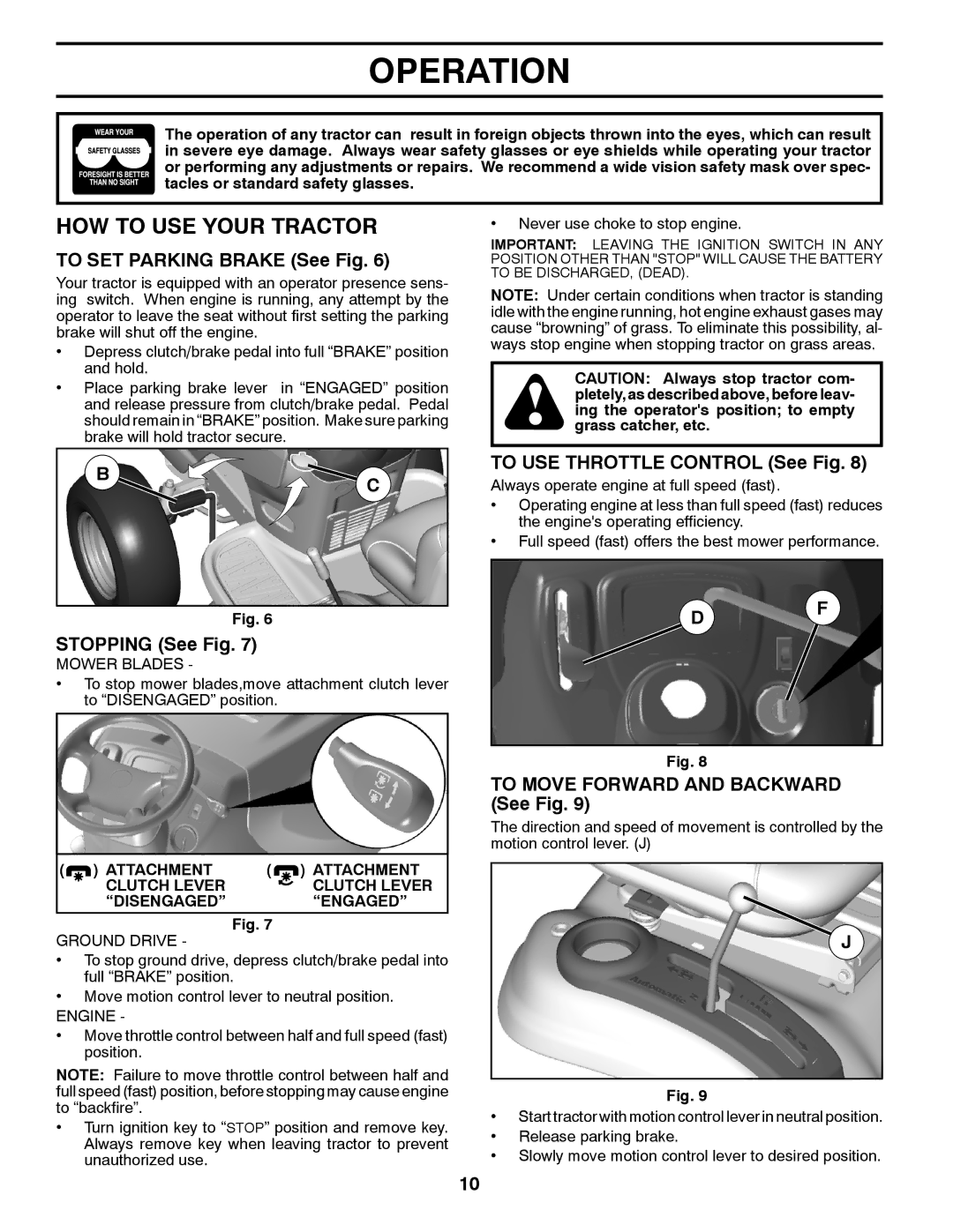 McCulloch 96041018000 manual HOW to USE Your Tractor, To SET Parking Brake See Fig, Stopping See Fig 