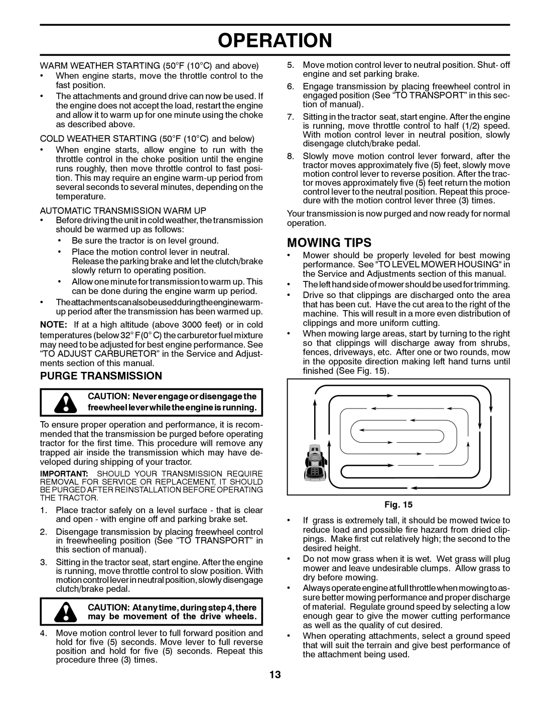 McCulloch 96041018000 manual Mowing Tips, Purge Transmission, Automatic Transmission Warm UP 