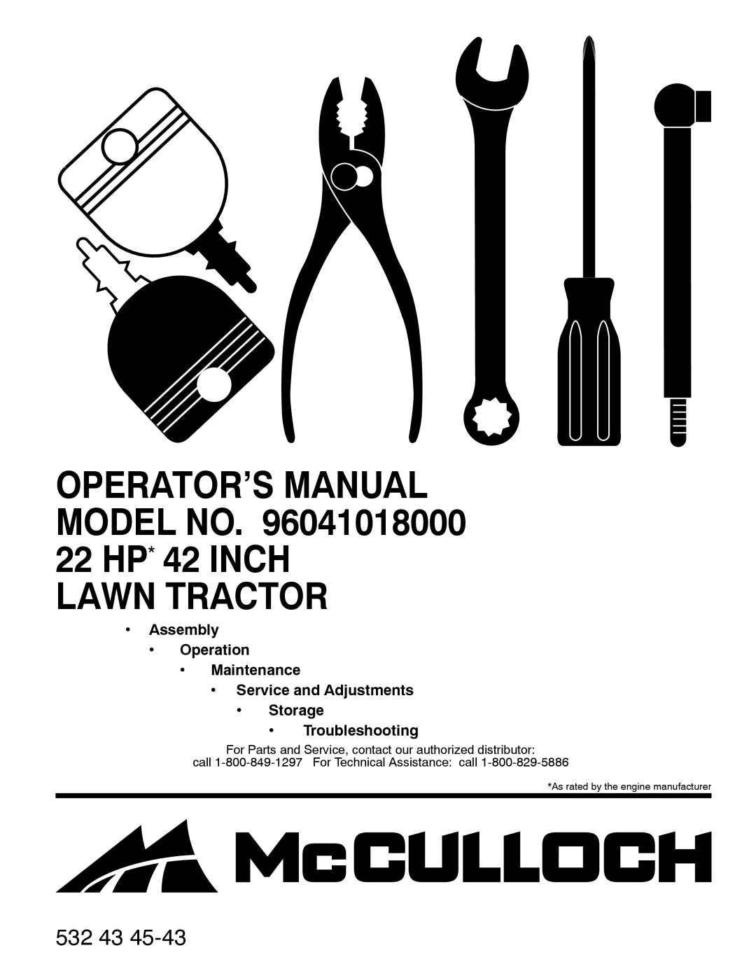 McCulloch 96041018000 manual OPERATOR’S MANUAL MODEL NO 22 HP* 42 INCH LAWN TRACTOR, 532 43, Troubleshooting 