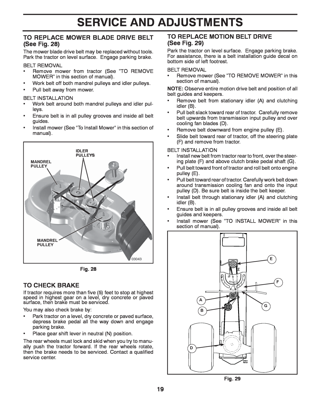 McCulloch MC2042YT manual TO REPLACE MOWER BLADE DRIVE BELT See Fig, To Check Brake, TO REPLACE MOTION BELT DRIVE See Fig 