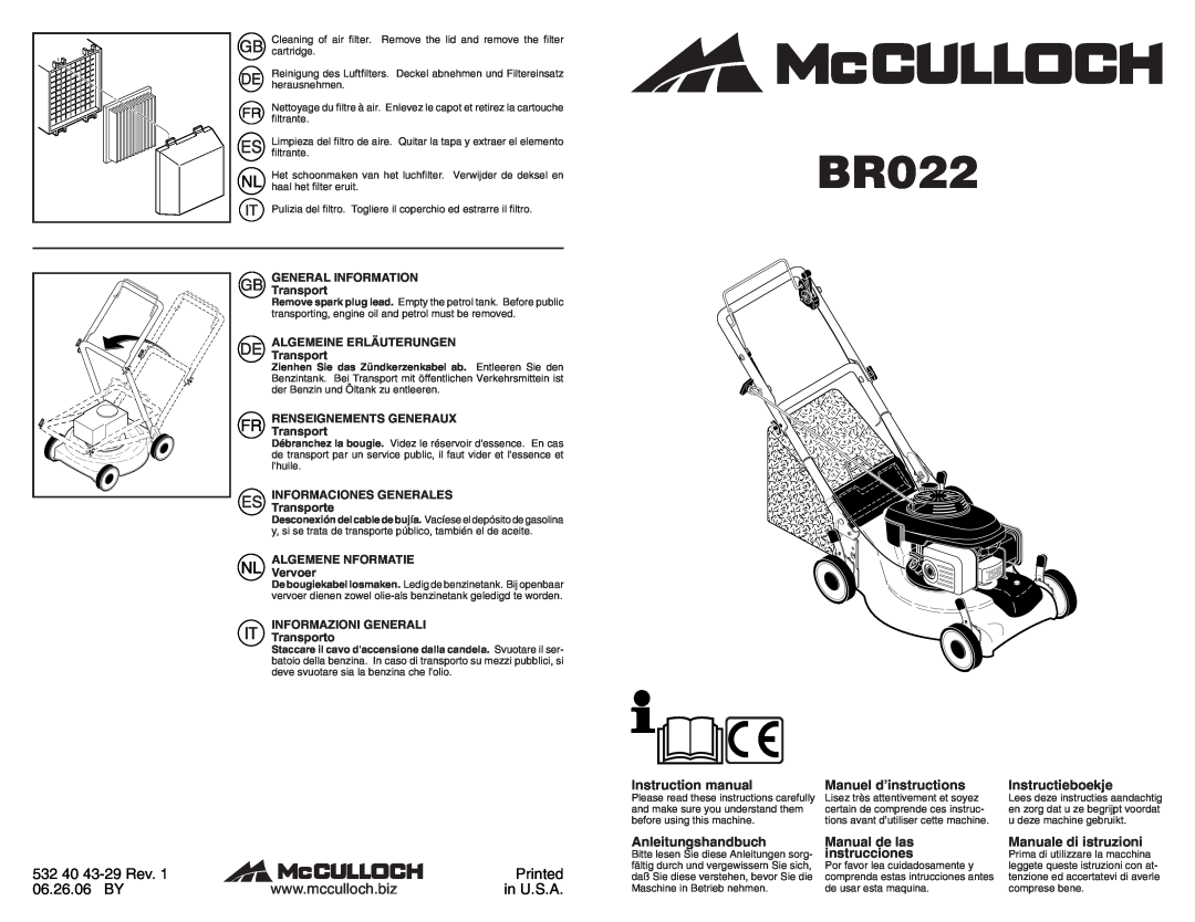 McCulloch BR022 instruction manual 532 40 43-29Rev, Printed, 06.26.06 BY, in U.S.A, Manuel d’instructions, Manual de las 