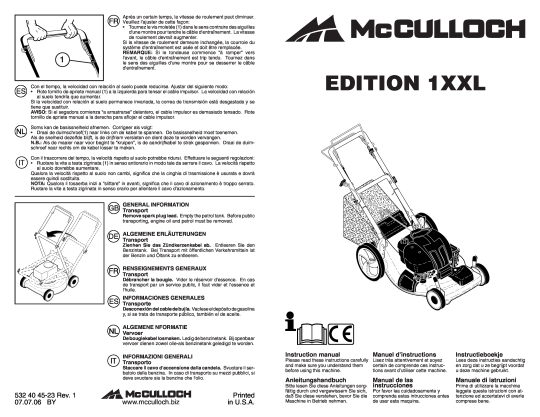 McCulloch 96141012700 instruction manual EDITION 1XXL, 532 40 45-23 Rev, Printed, 07.07.06 BY, in U.S.A, Instructieboekje 