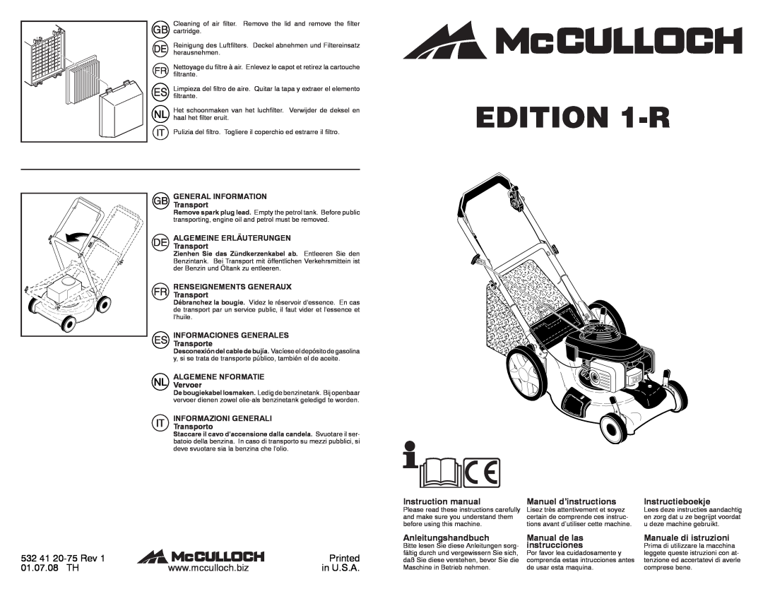 McCulloch 96141016201 instruction manual EDITION 1-R, 532 41 20-75Rev, Printed, 01.07.08 TH, in U.S.A, Anleitungshandbuch 