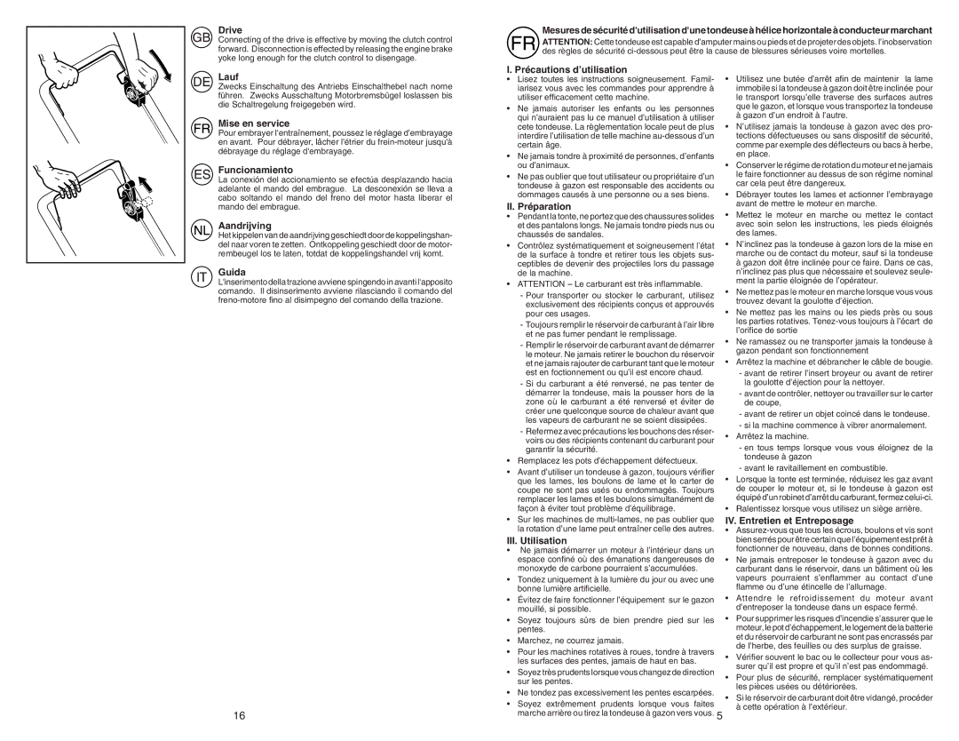 McCulloch 96141020600 manual Drive, Lauf, Mise en service, Funcionamiento, Aandrijving, Guida, Précautions d’utilisation 