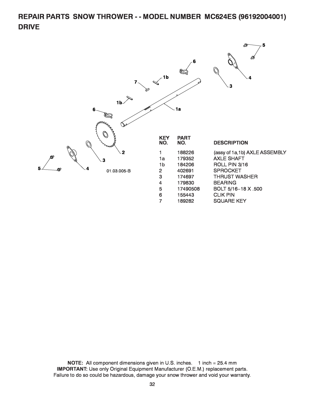 McCulloch 96192004001 owner manual REPAIR PARTS SNOW THROWER - - MODEL NUMBER MC624ES DRIVE, Part, Description, 01.03.005-B 