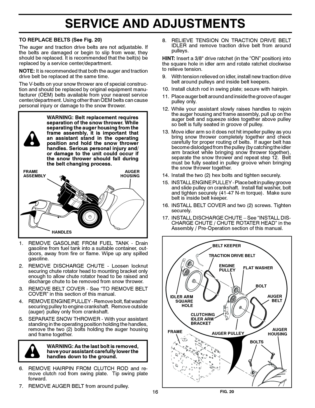 McCulloch 96192004001 owner manual To Replace Belts See Fig 