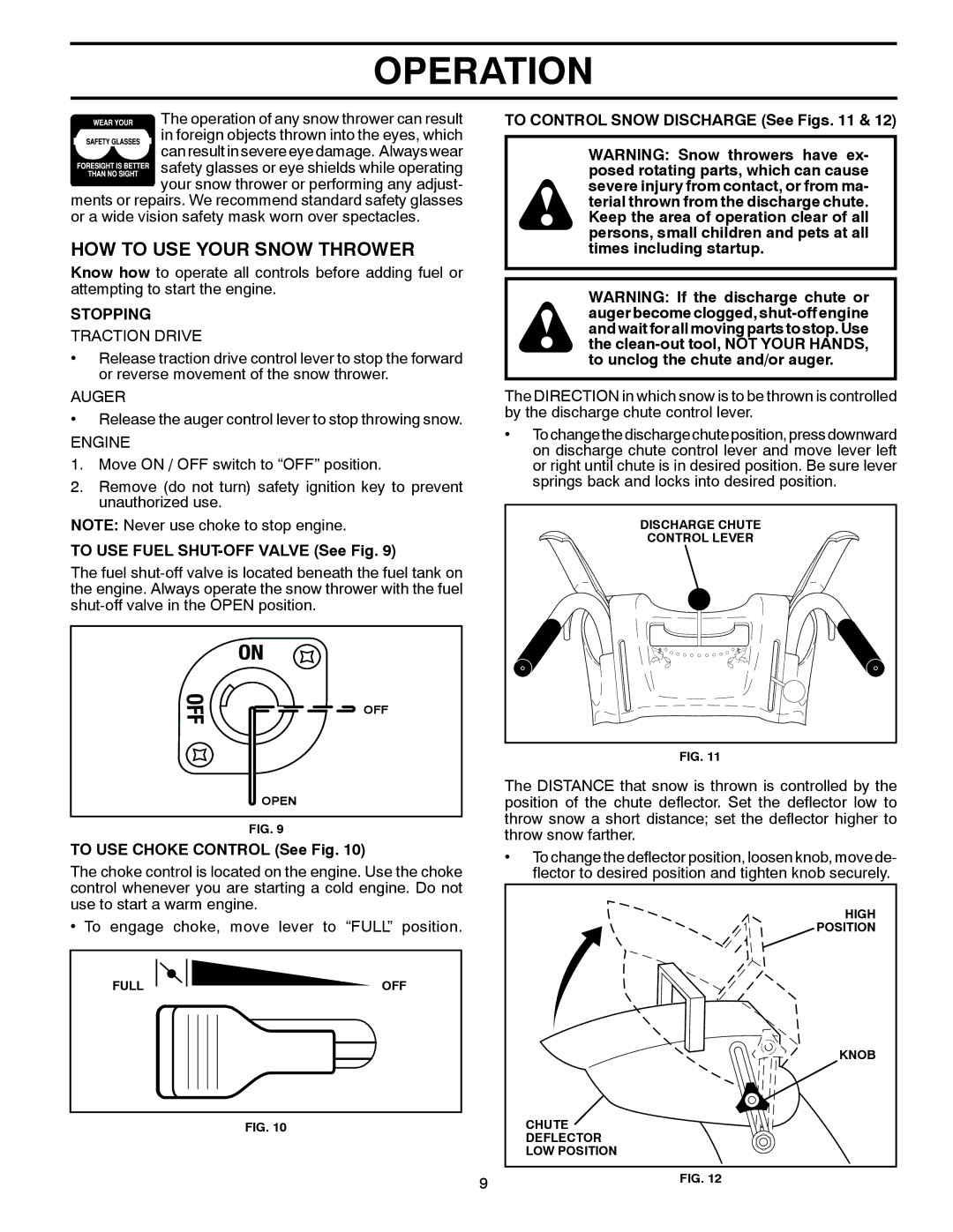 McCulloch MC627ES HOW to USE Your Snow Thrower, Stopping, To USE Fuel SHUT-OFF Valve See Fig, To USE Choke Control See Fig 