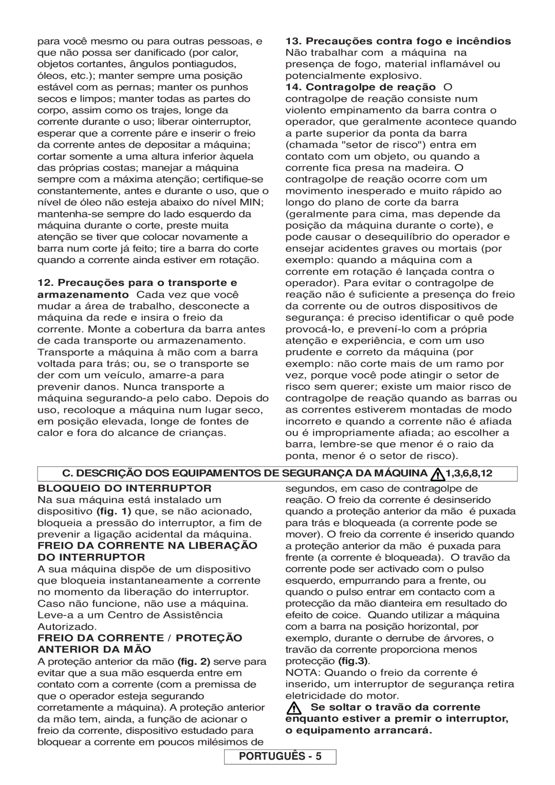 McCulloch 964830401 manual Freio DA Corrente NA Liberação, Do Interruptor, Freio DA Corrente / Proteção, Anterior DA MÃO 