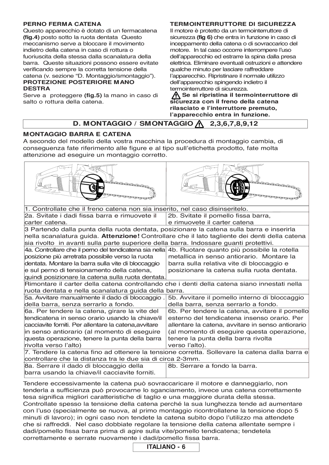 McCulloch 964830401, 964830301, Inline 1650, Inline 1800 T Montaggio / Smontaggio 2,3,6,7,8,9,12, Montaggio Barra E Catena 