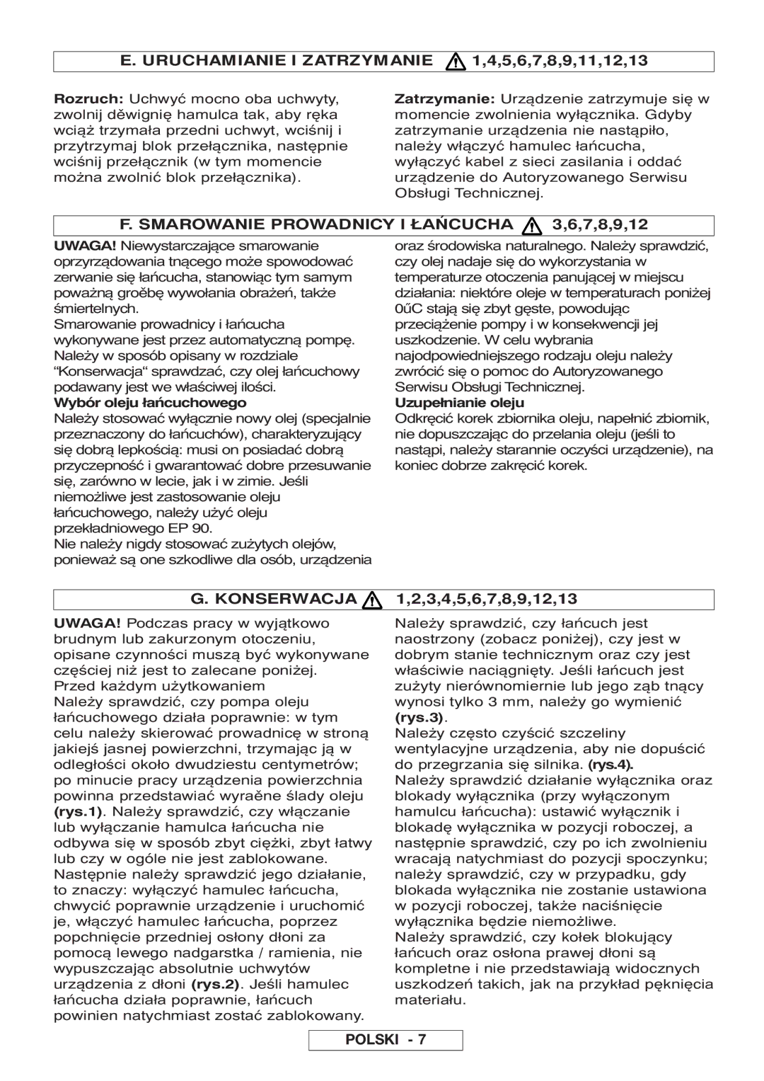 McCulloch Inline 1800 T Uruchamianie I Zatrzymanie 1,4,5,6,7,8,9,11,12,13, Smarowanie Prowadnicy I Łańcucha 3,6,7,8,9,12 