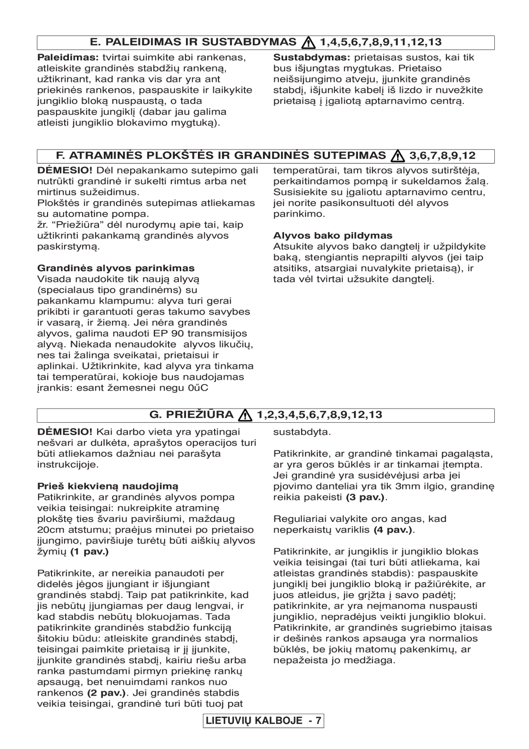 McCulloch Inline 1650, 964830401 manual Paleidimas IR Sustabdymas 1,4,5,6,7,8,9,11,12,13, Priežiūra 1,2,3,4,5,6,7,8,9,12,13 