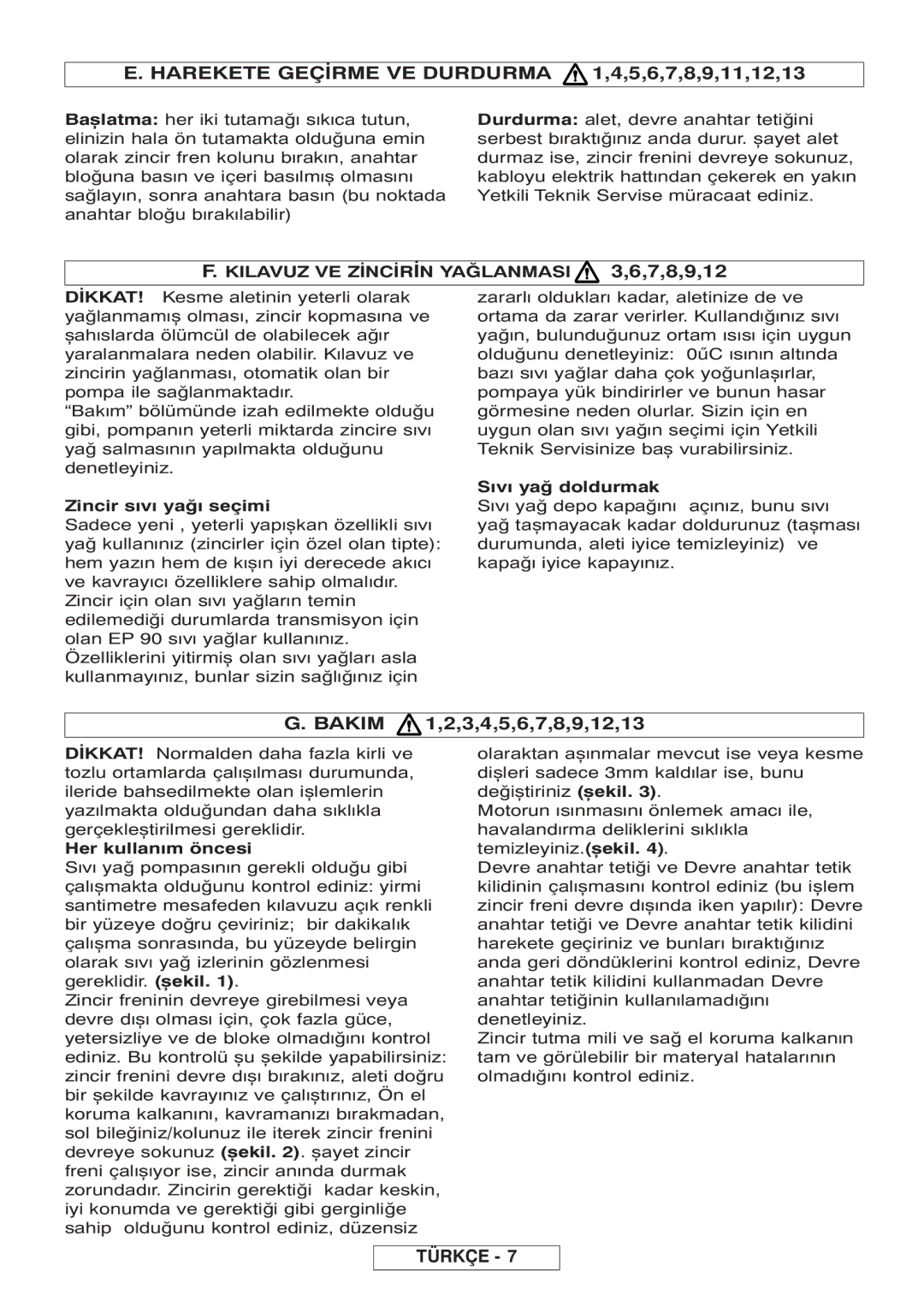 McCulloch 964830301, 964830401 manual Harekete Geçİrme VE Durdurma 1,4,5,6,7,8,9,11,12,13, Bakim 1,2,3,4,5,6,7,8,9,12,13 