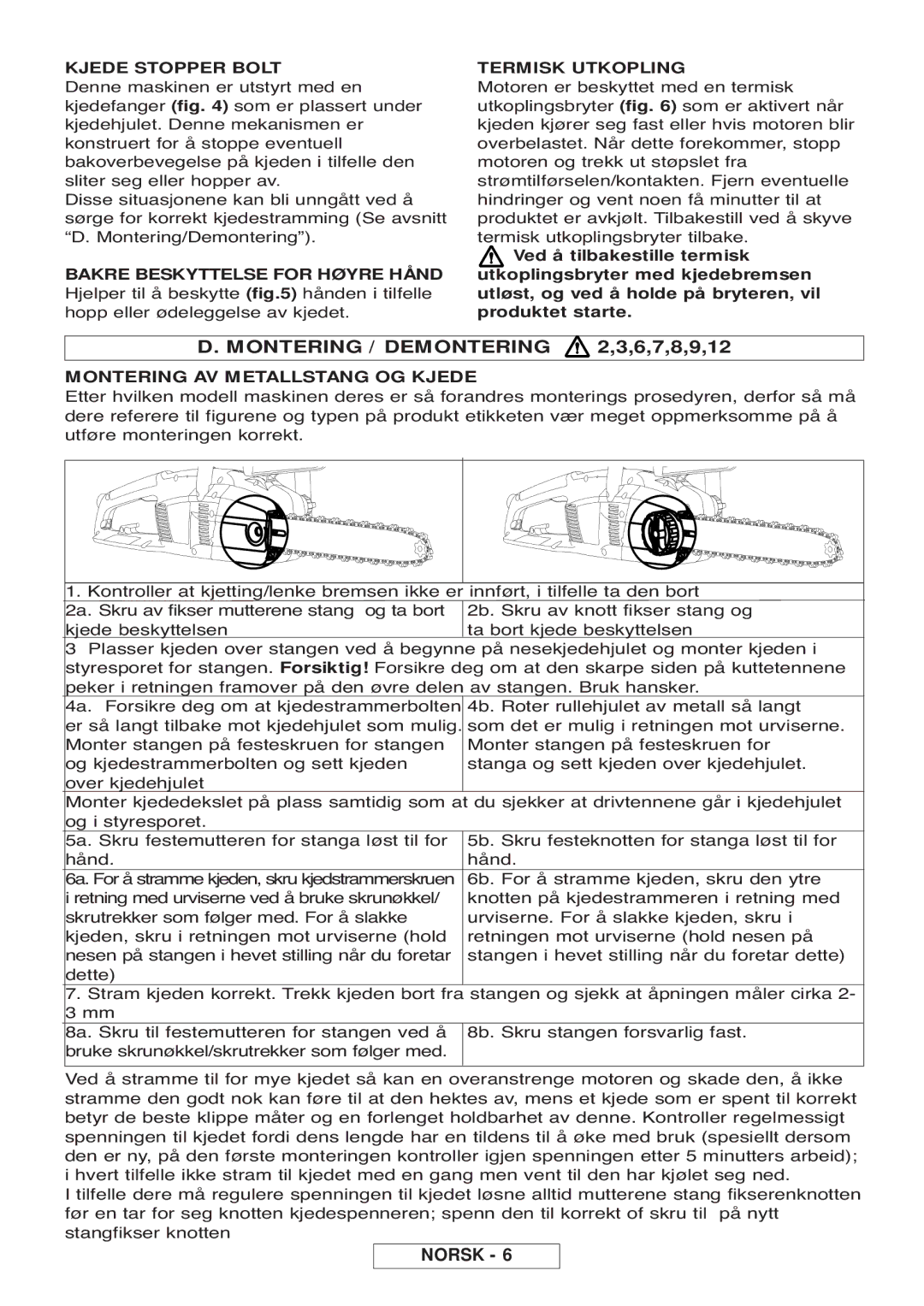 McCulloch Inline 1650, 964830401, 964830301 manual Montering / Demontering 2,3,6,7,8,9,12, Montering AV Metallstang OG Kjede 